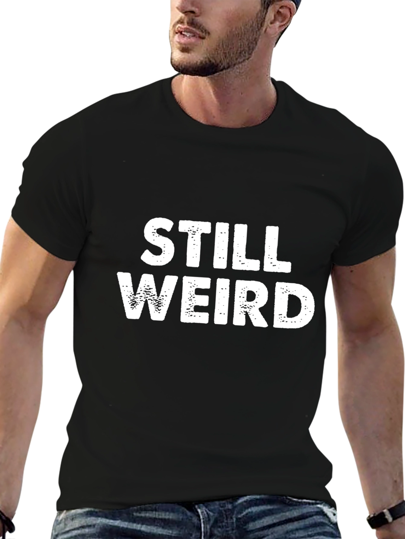 Still Weird Graphic T-Shirt