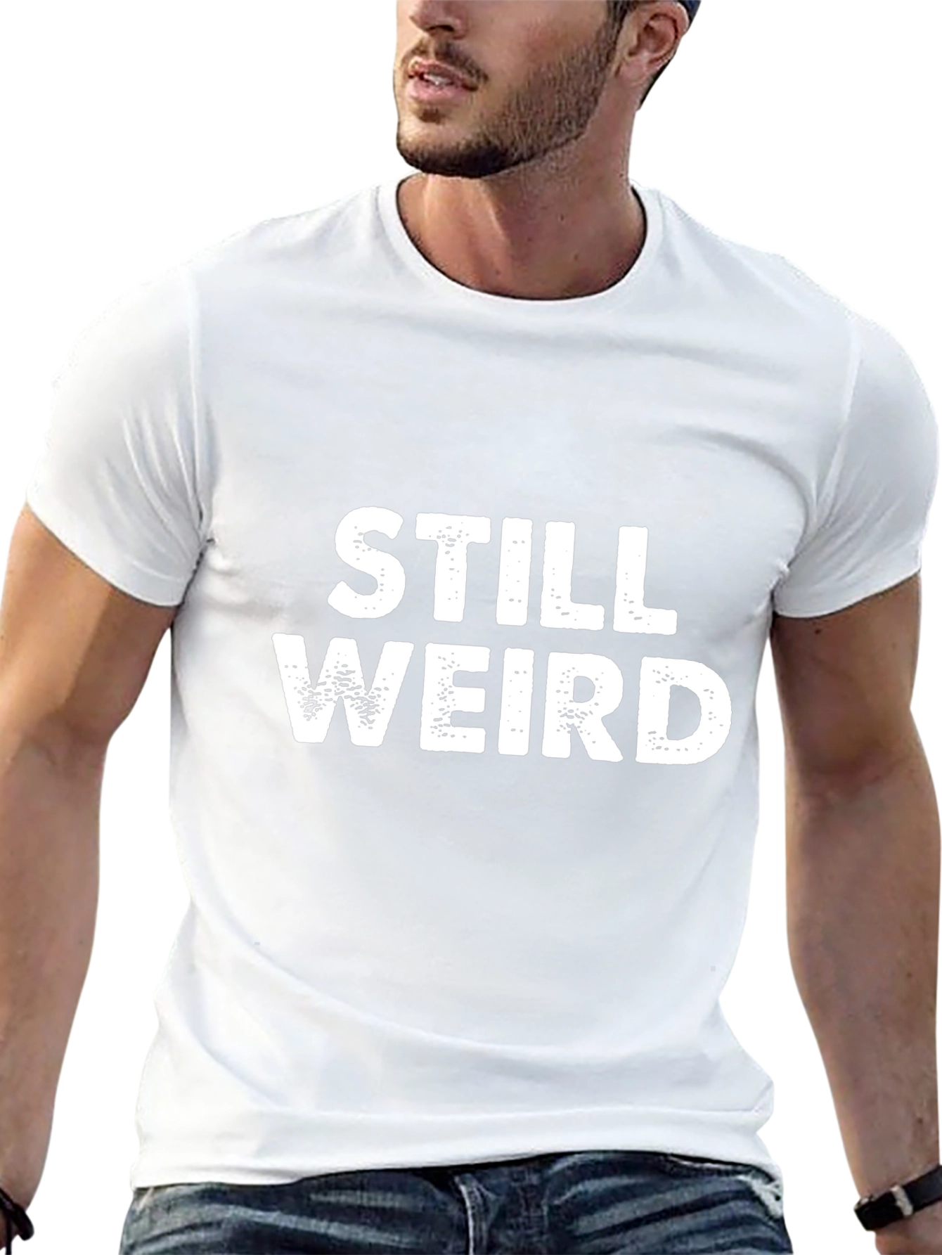 Still Weird Graphic T-Shirt
