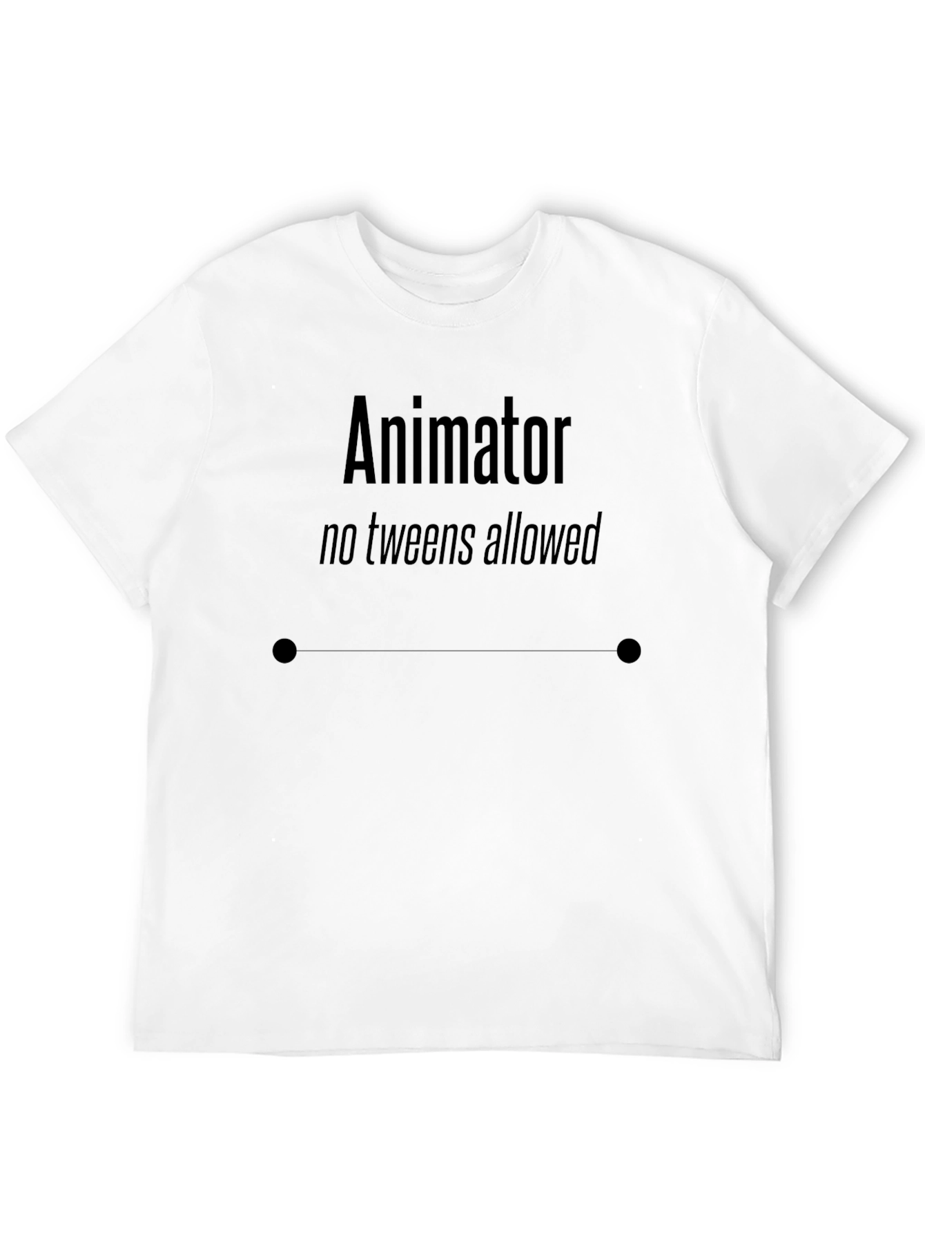 Animator No Tweens Allowed Black T-Shirt