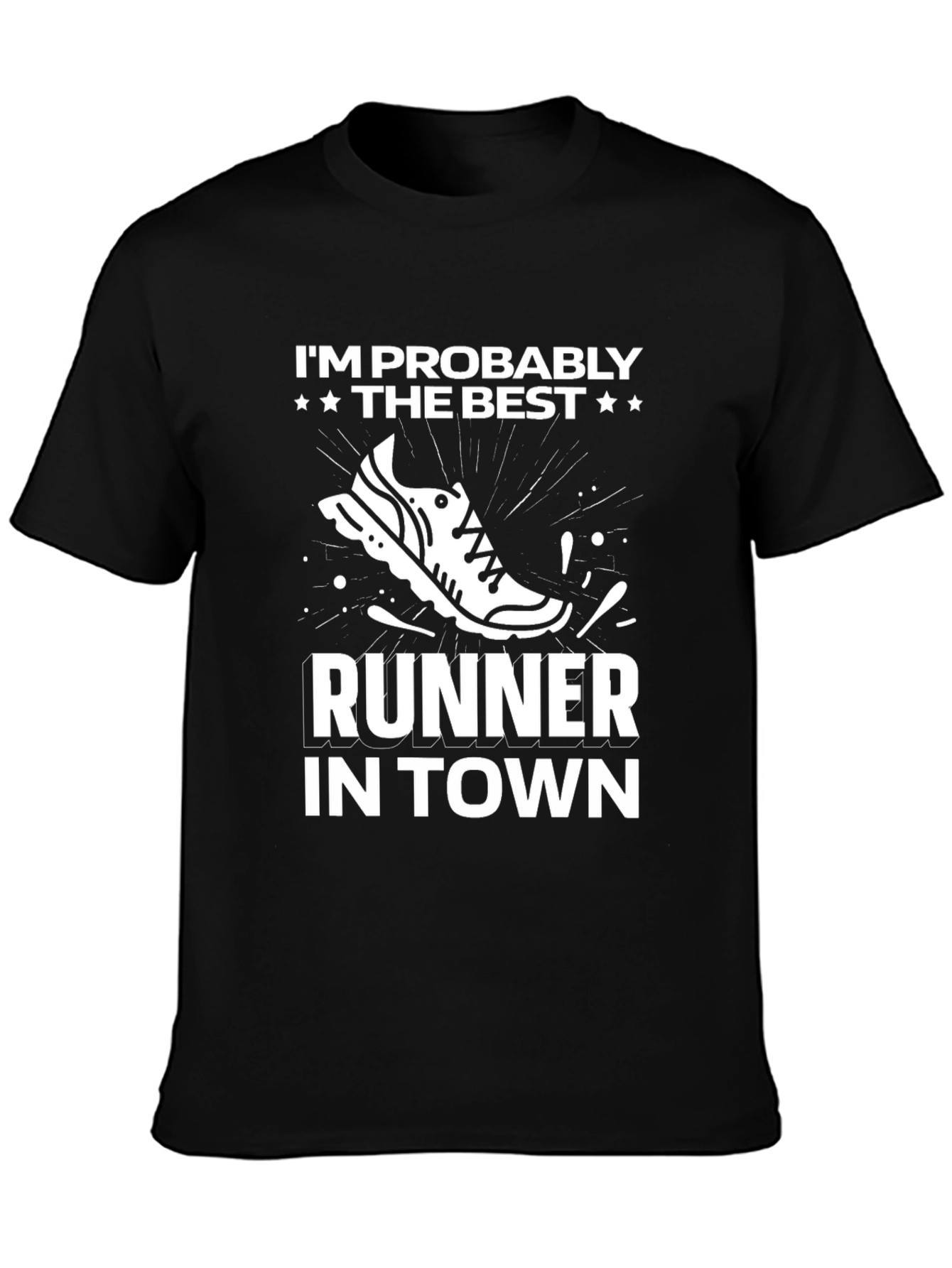 Best Runner in Town T-Shirt - Funny Running Tee
