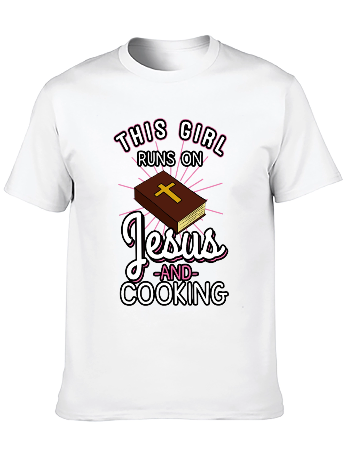 This Girl Runs on Jesus and Cooking T-Shirt