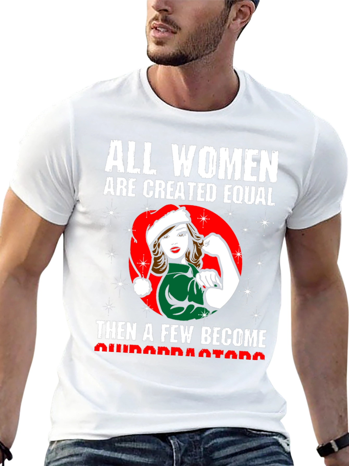 All Women Created Equal Christmas T-Shirt