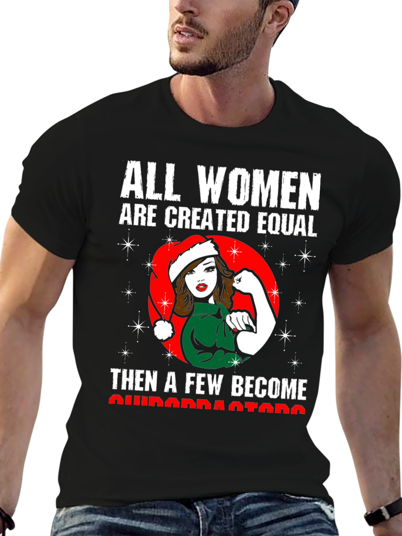 All Women Created Equal Christmas T-Shirt