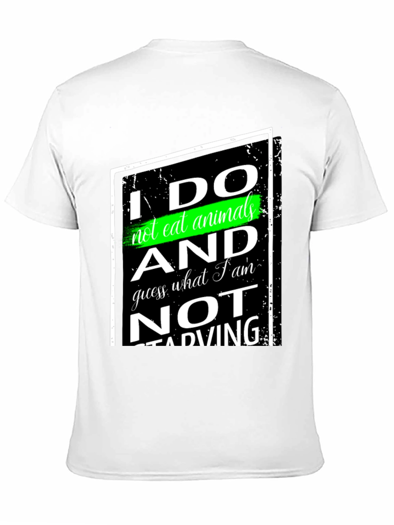 Vegan Statement T-Shirt - I Do Not Eat Animals