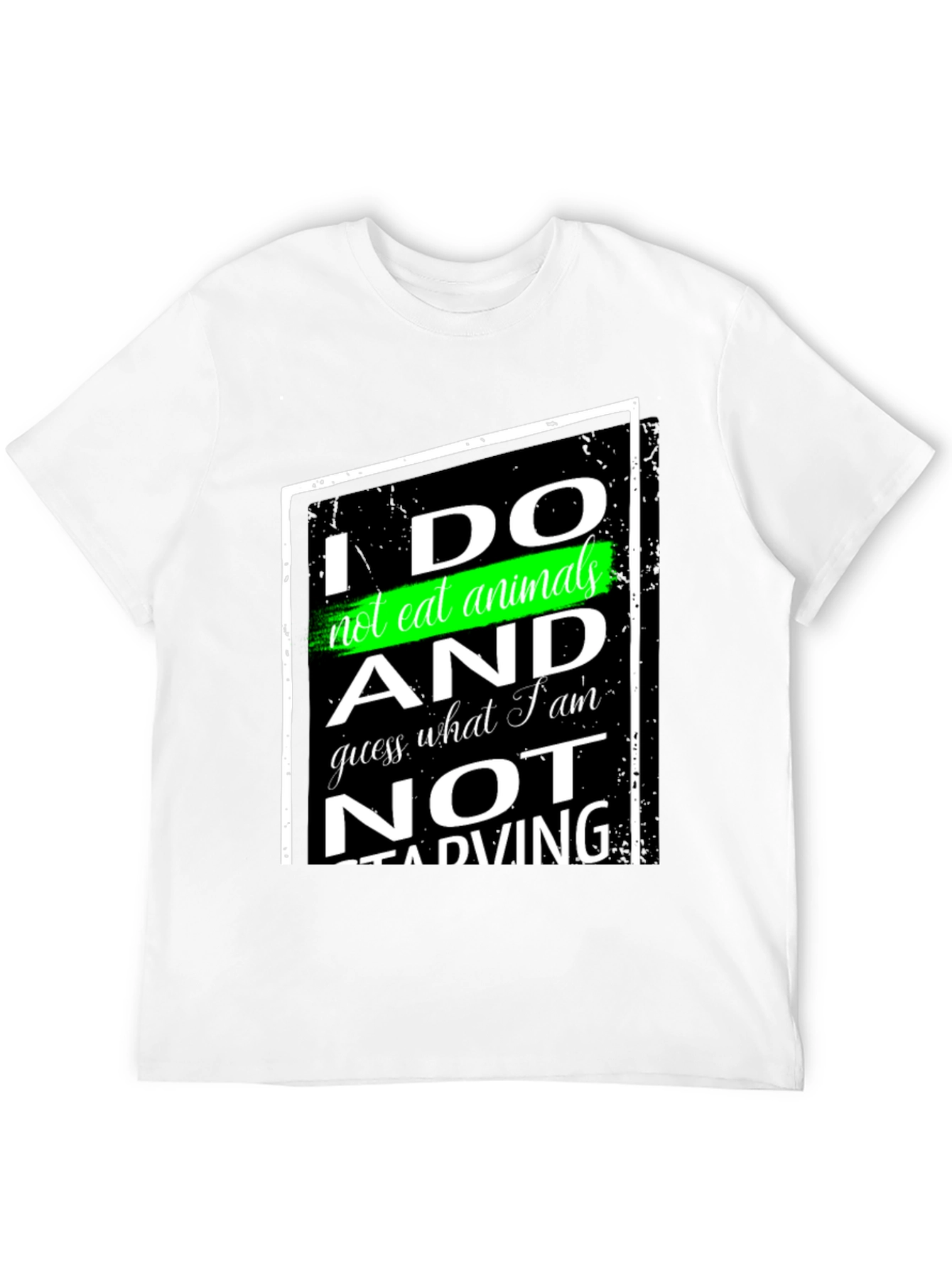 Vegan Statement T-Shirt - I Do Not Eat Animals