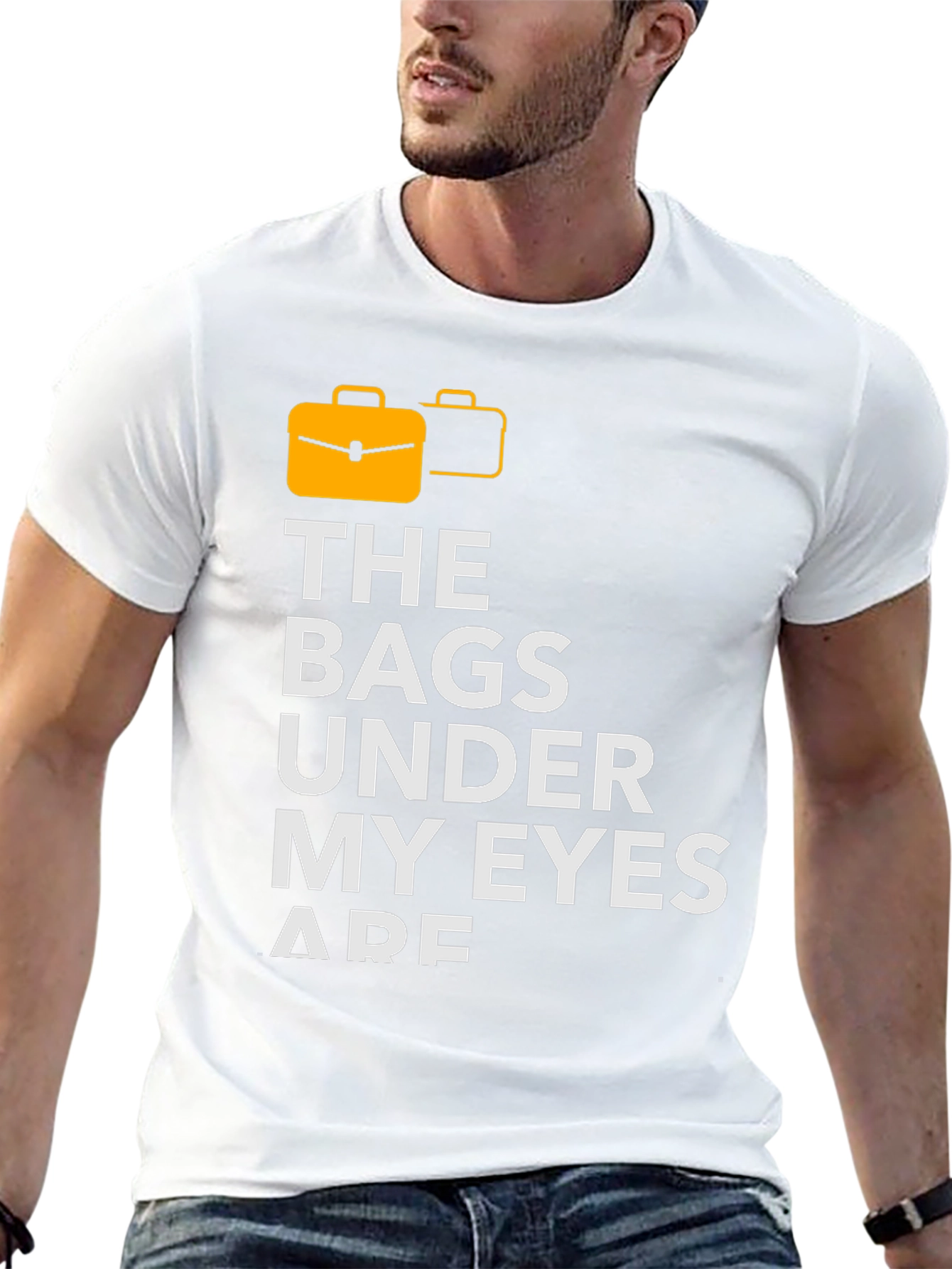 Bags Under My Eyes Graphic T-Shirt