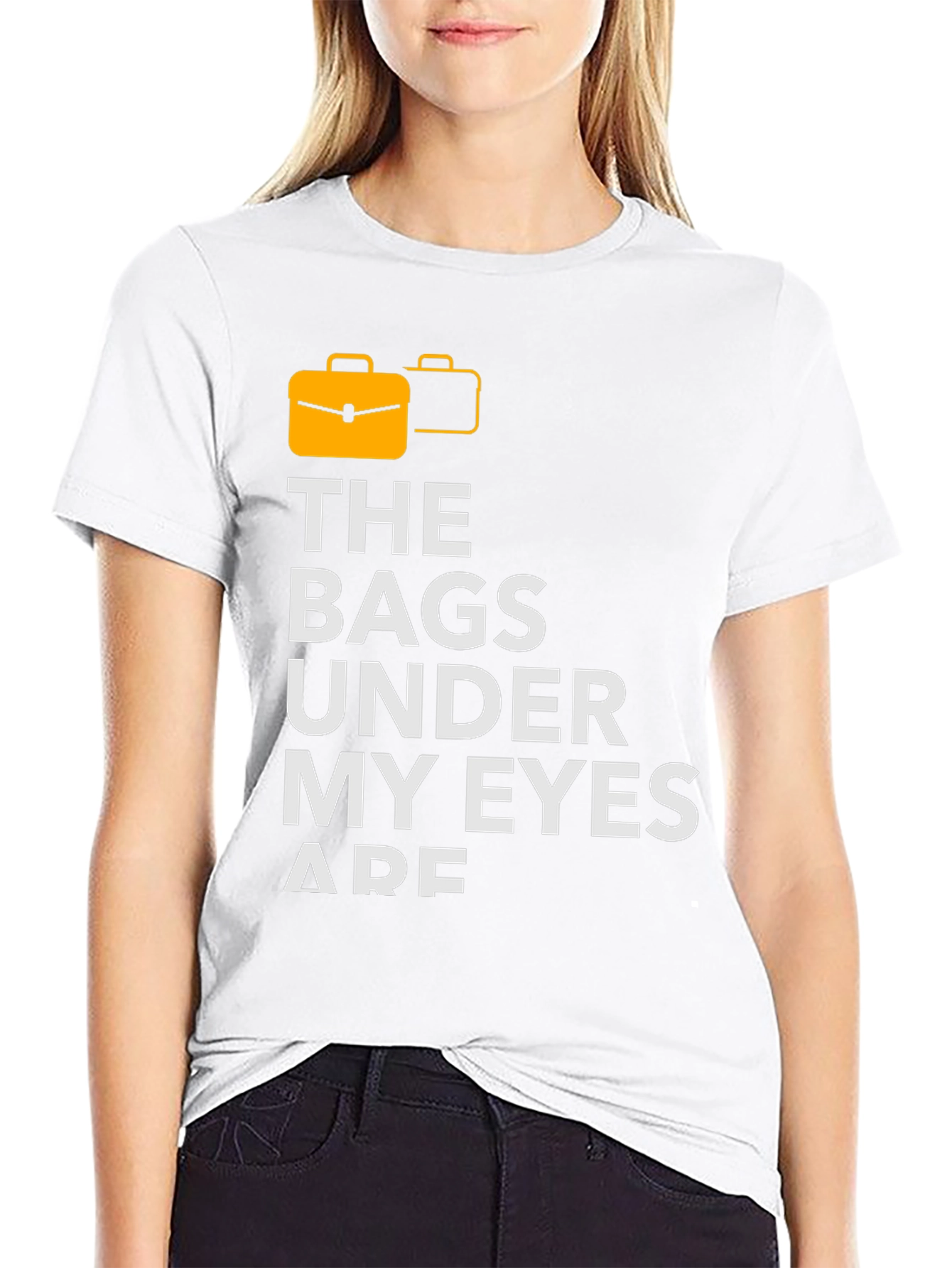 Bags Under My Eyes Graphic T-Shirt
