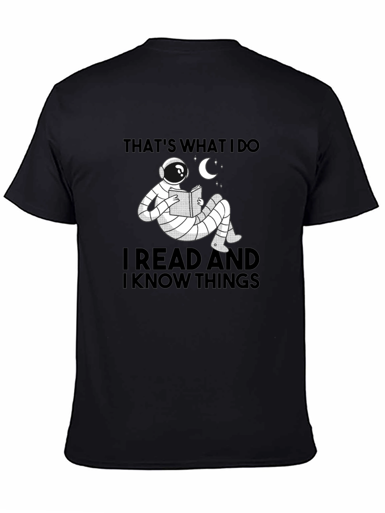 Thats What I Do T-Shirt: Read & Know Things