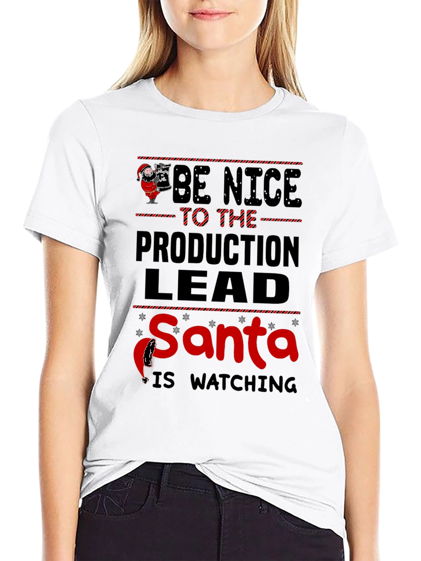 Be Nice to the Production Lead Santa T-Shirt