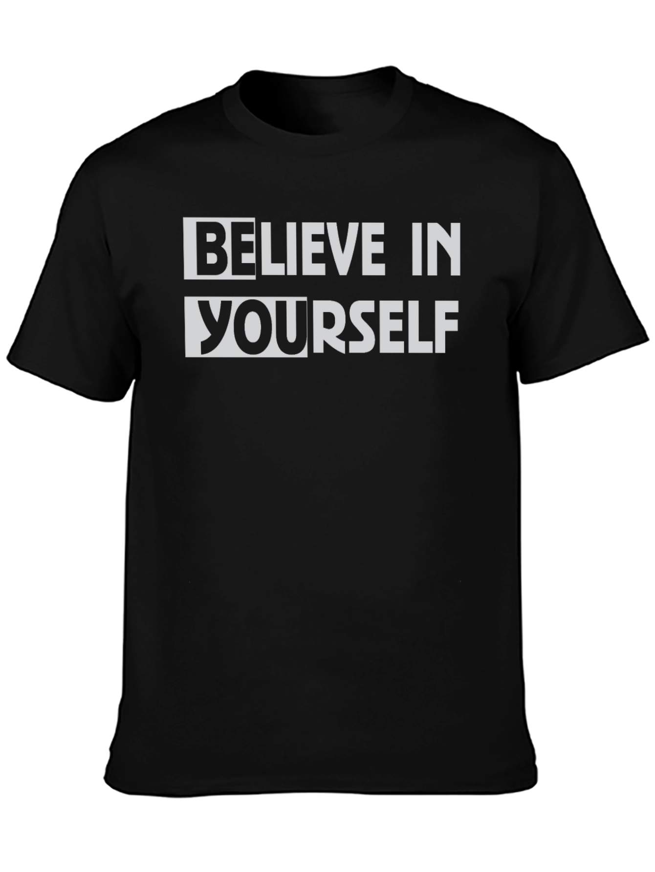 Believe in Yourself Graphic T-Shirt