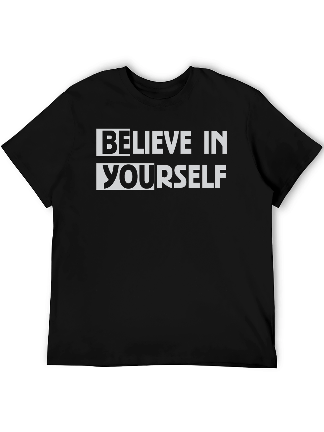 Believe in Yourself Graphic T-Shirt