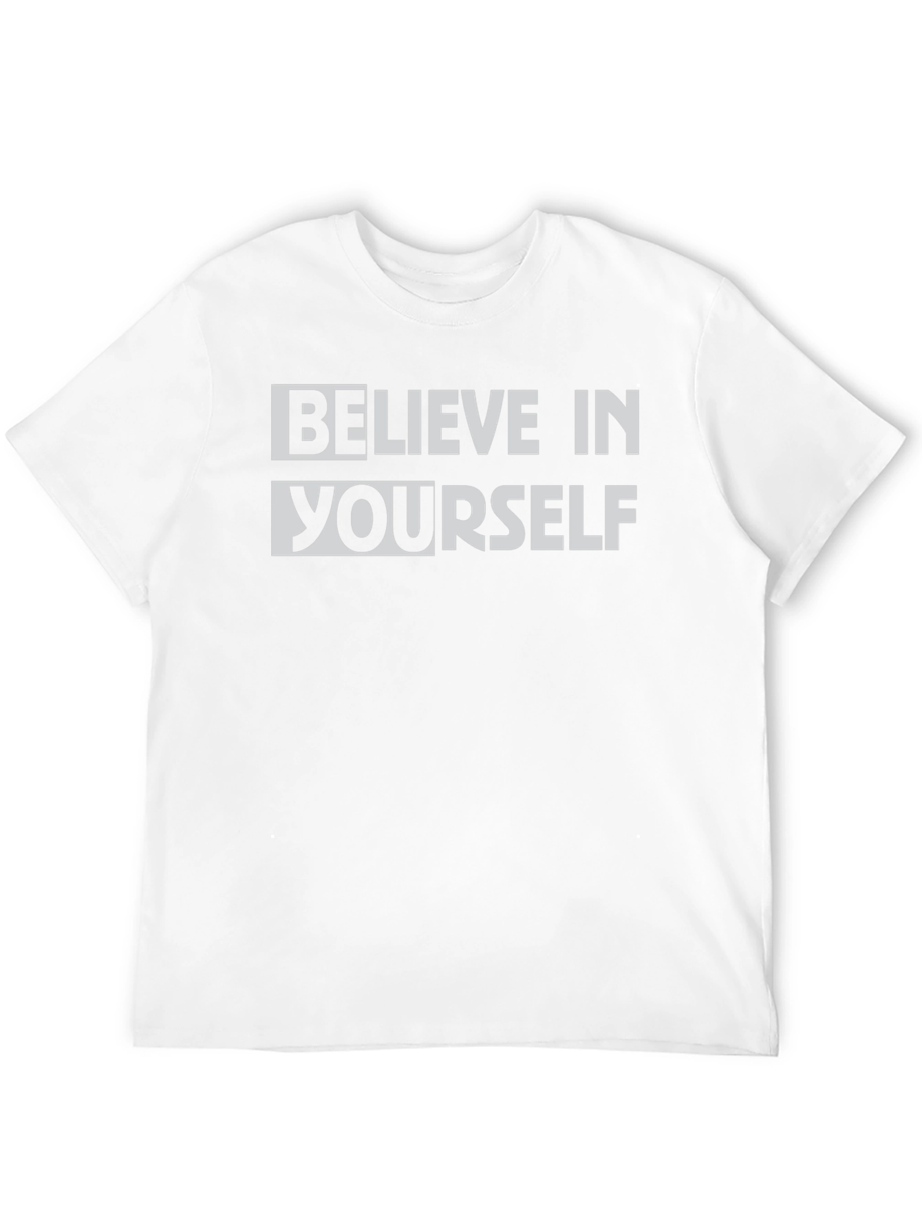 Believe in Yourself Graphic T-Shirt