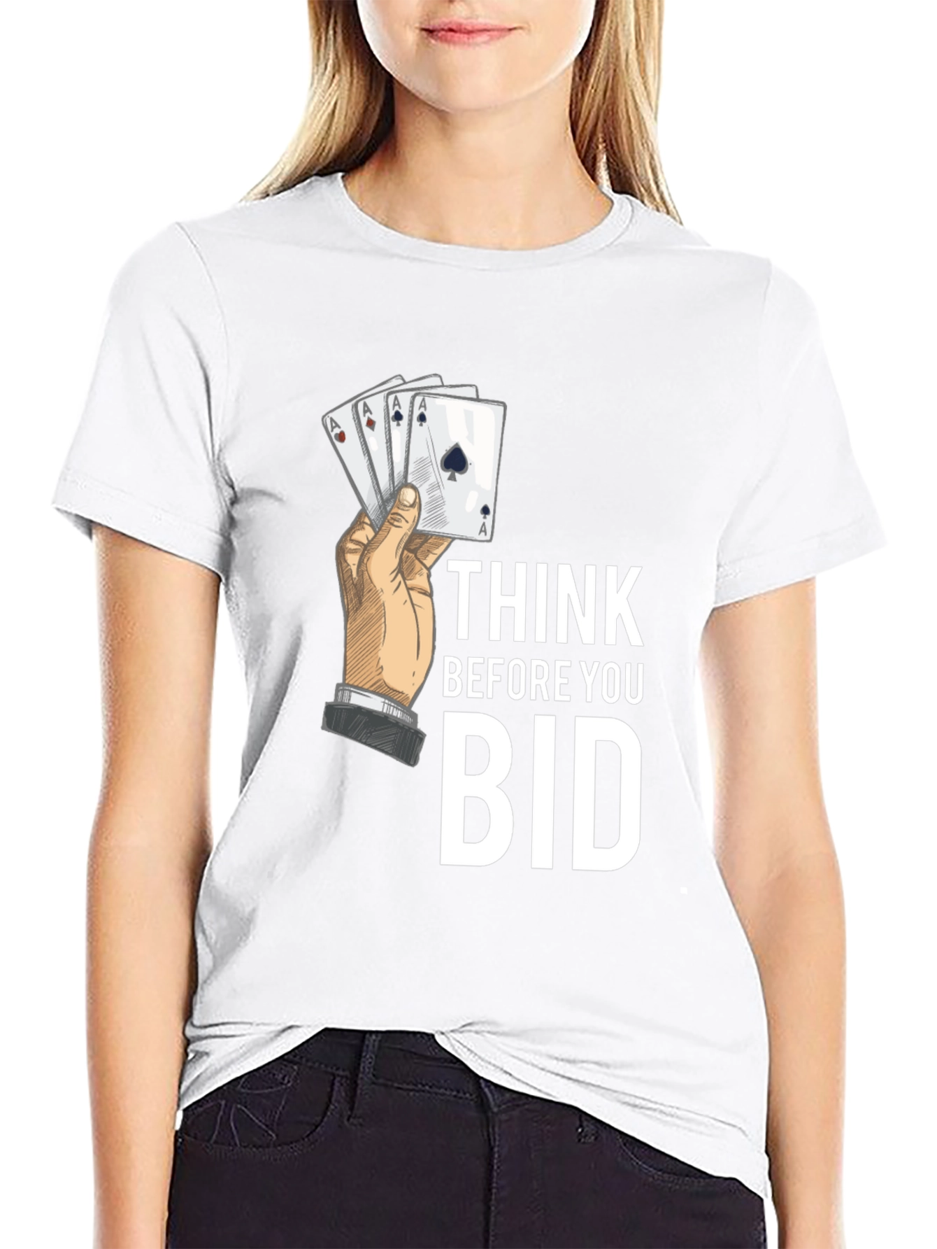 Think Before You Bid Poker Hand T-Shirt