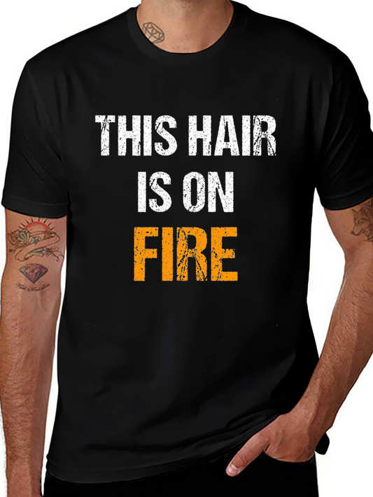 This Hair is on Fire Graphic Tee - Cool Statement T-Shirt