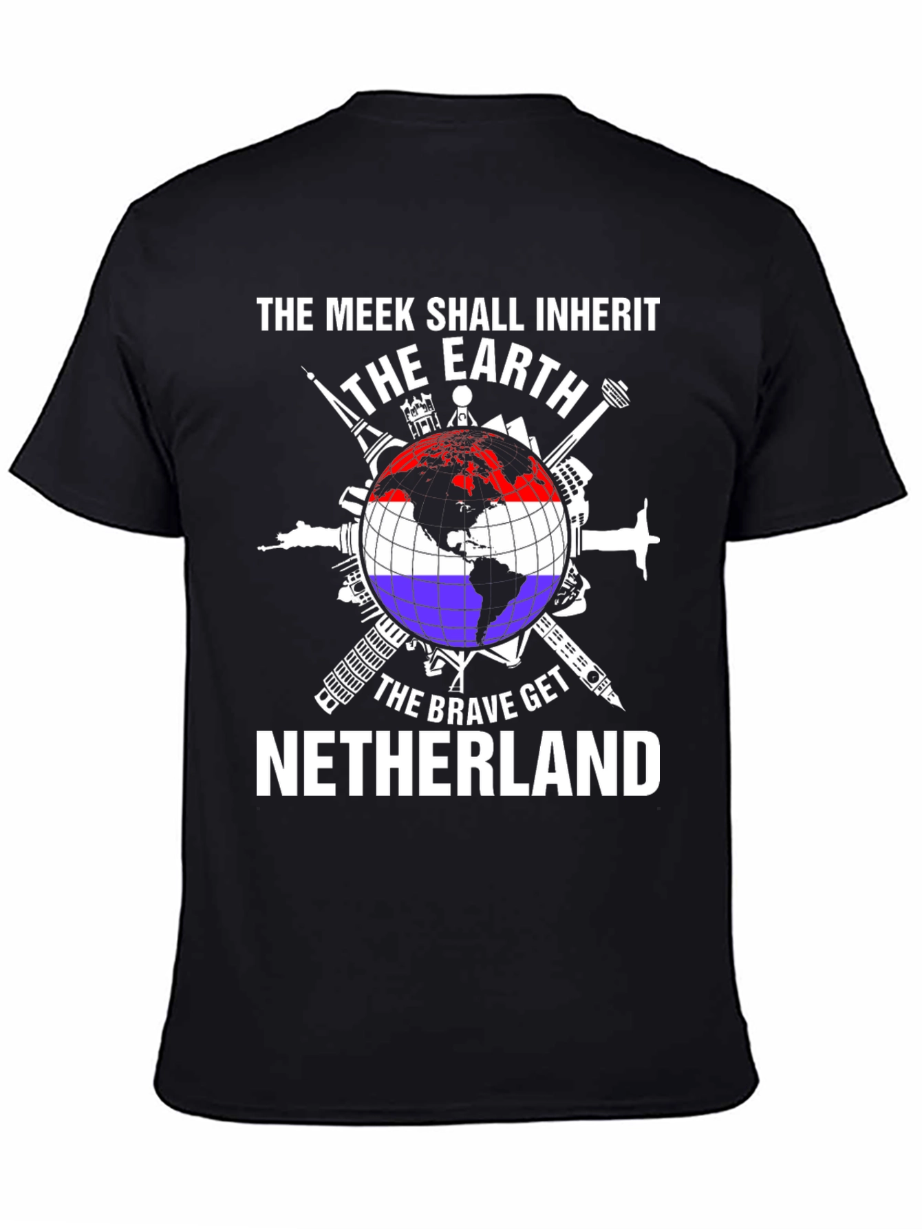 The Meek Shall Inherit Netherlands T-Shirt