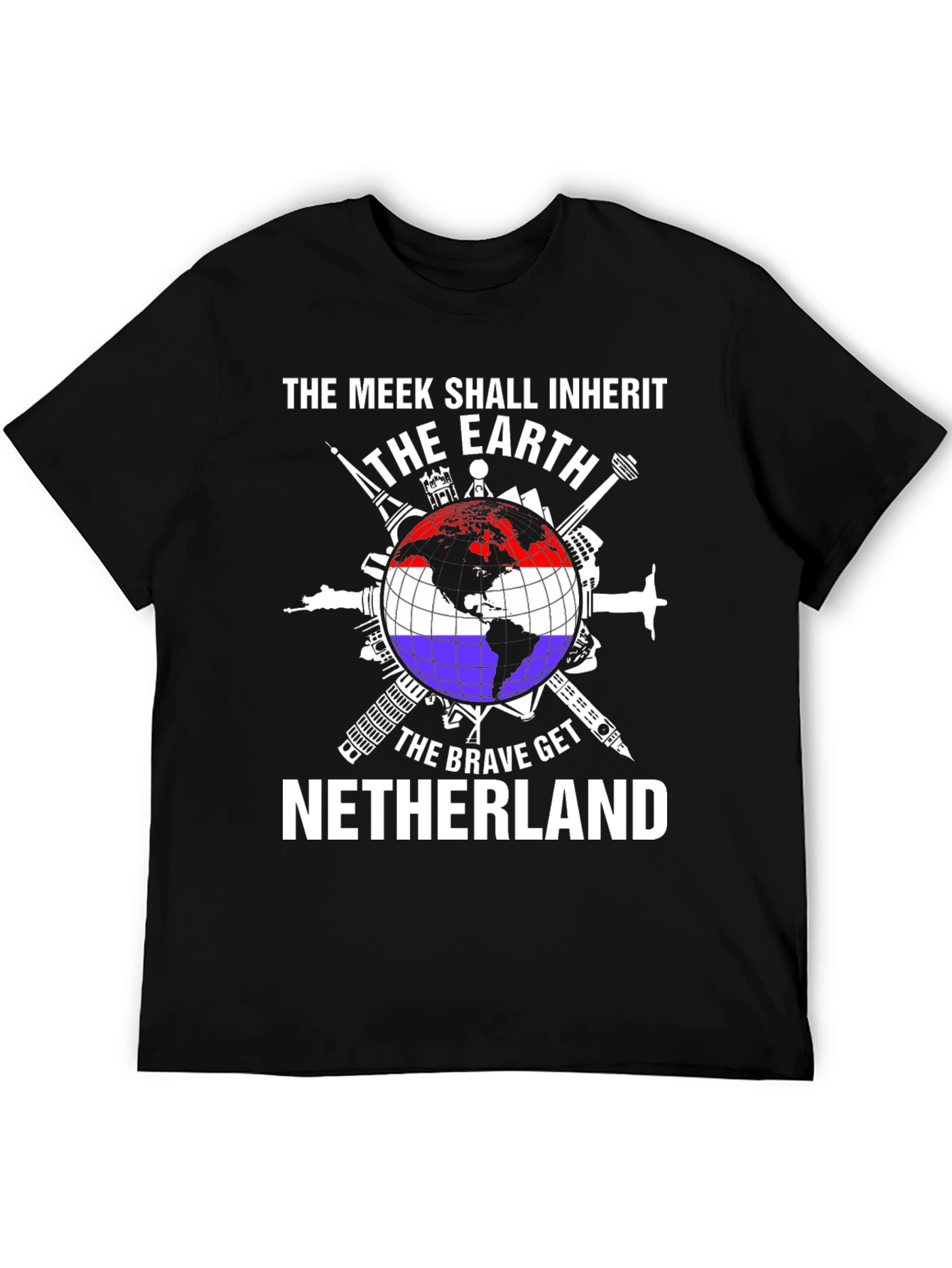 The Meek Shall Inherit Netherlands T-Shirt