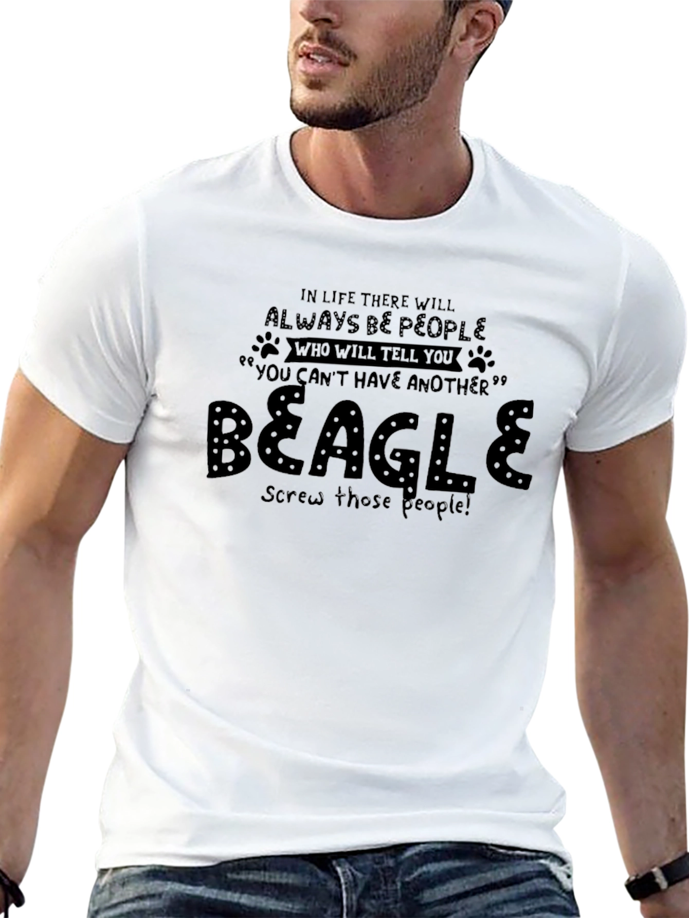 Beagle Dog Lover T-Shirt - Screw Those People!