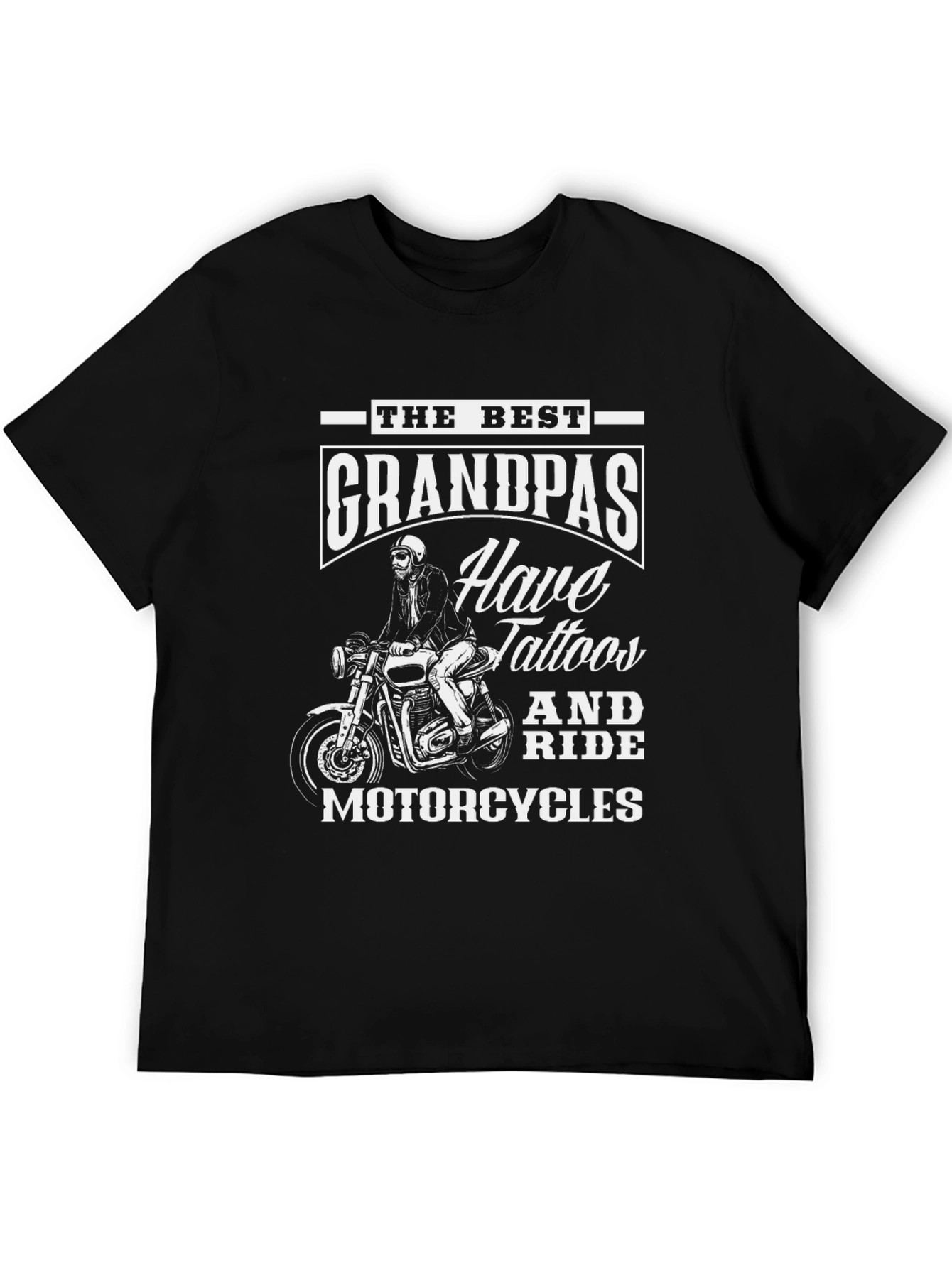 Best Grandpas Have Tattoos and Ride Motorcycles T-Shirt