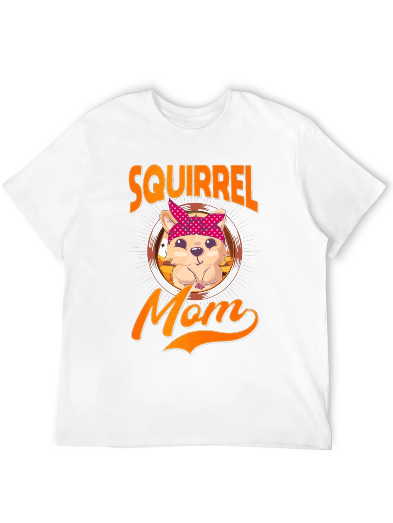 Squirrel Mom T-Shirt - Cute Animal Lover Tee