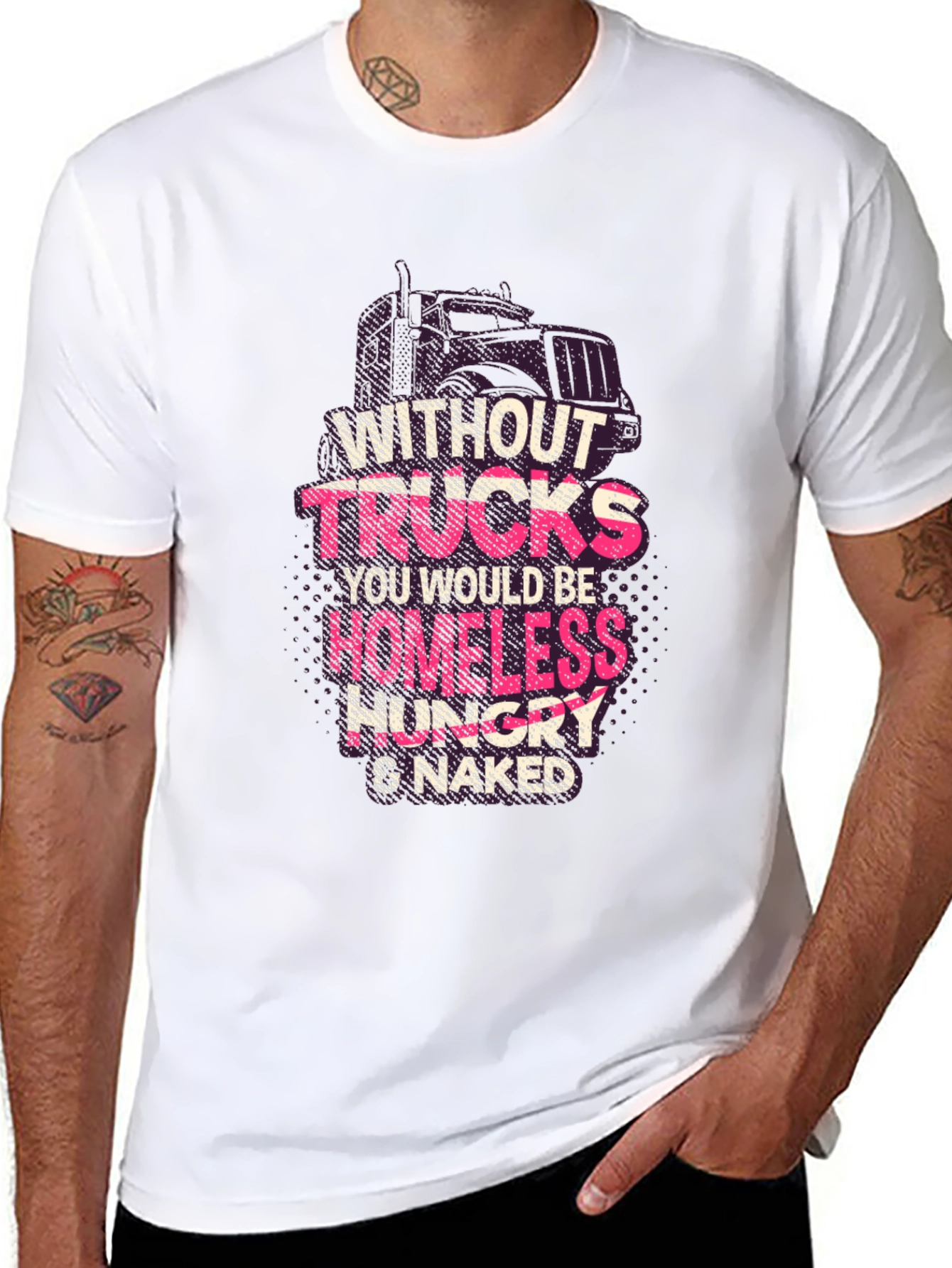 Without Trucks T-Shirt - Homeless Hungry & Naked