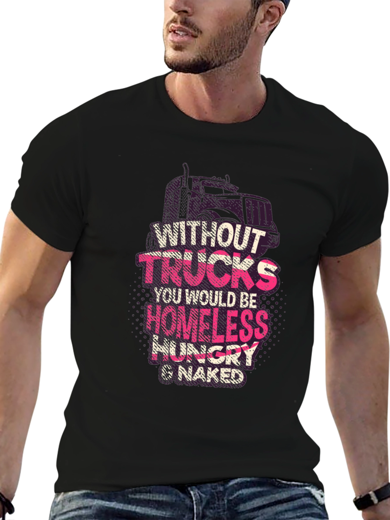 Without Trucks T-Shirt - Homeless Hungry & Naked
