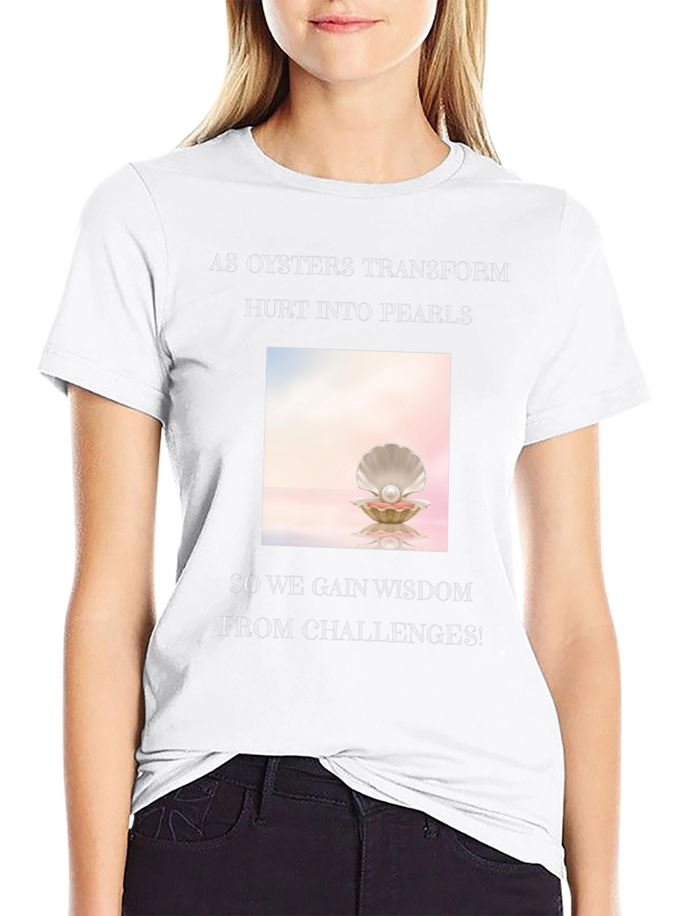 Wisdom Pearl T-Shirt - Inspirational Oyster Design