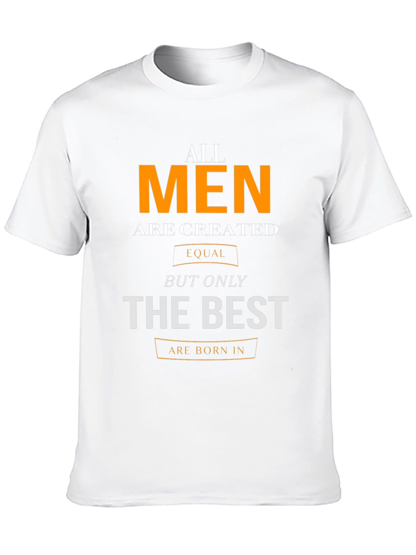 All Men Are Created Equal T-Shirt