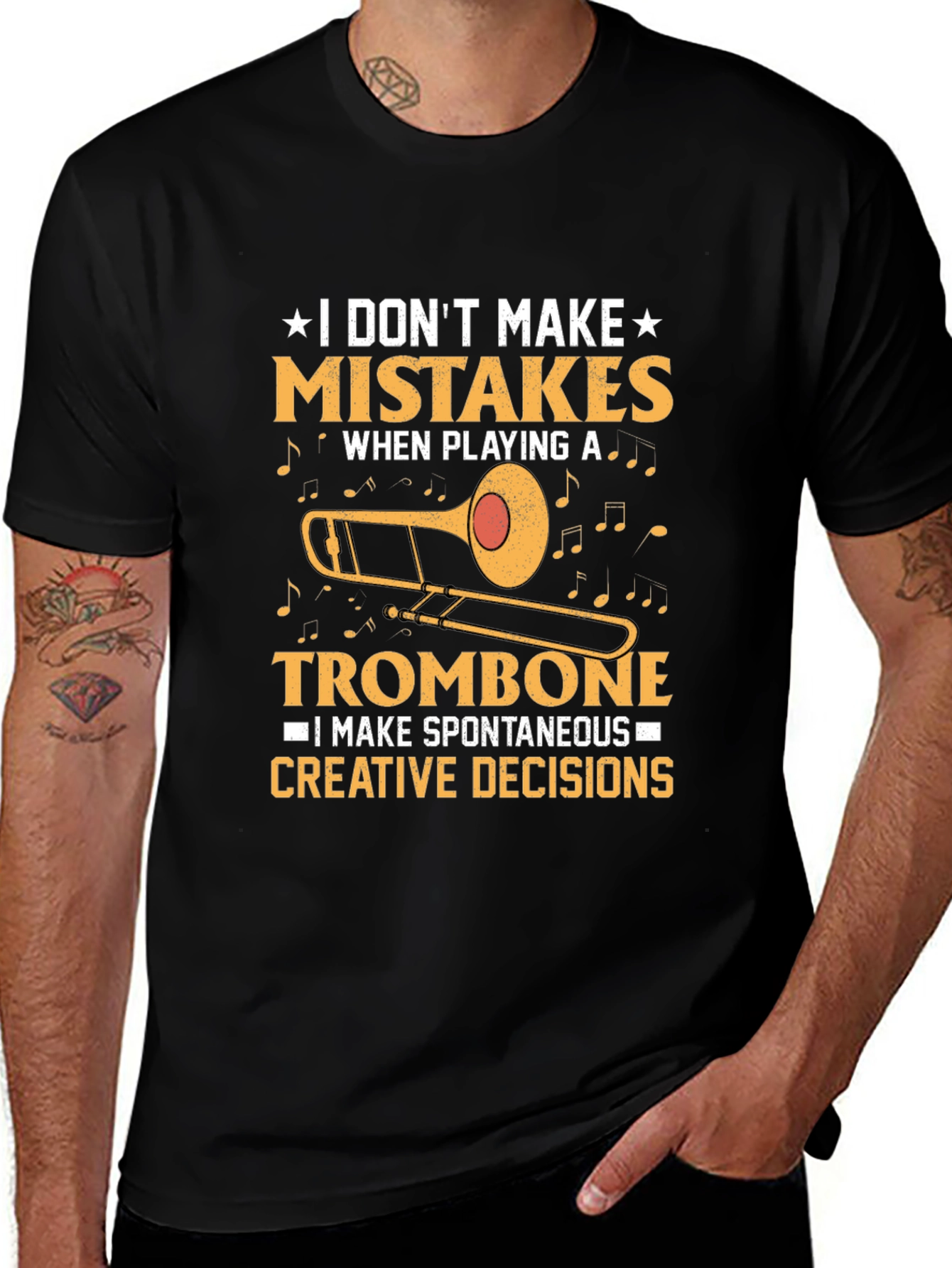 Trombone Player T-Shirt - I Dont Make Mistakes