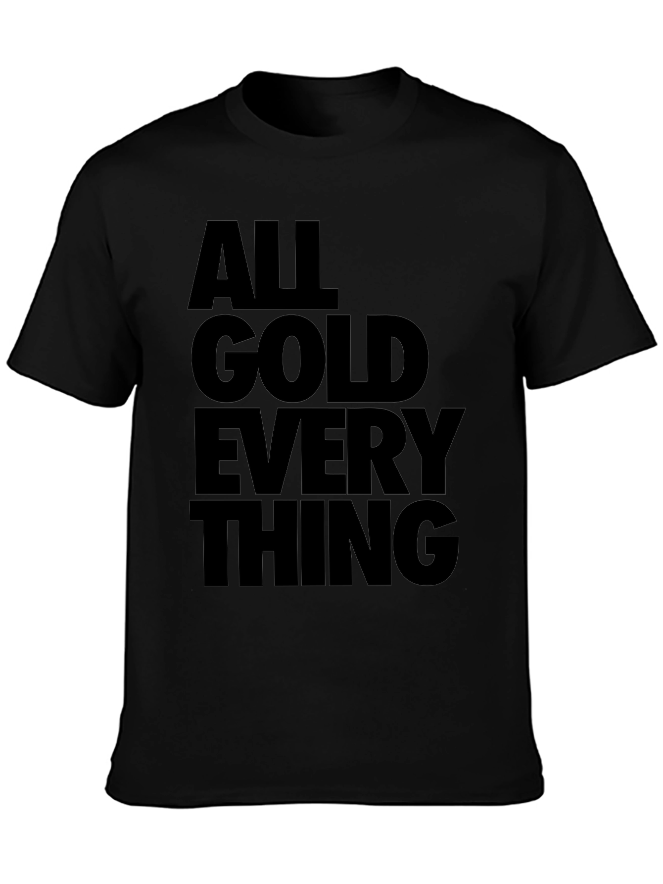 All Gold Everything Mens Black Graphic Tee