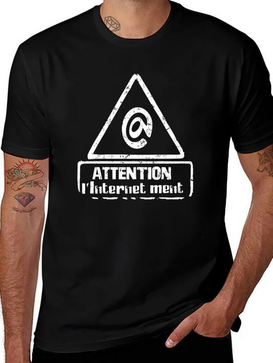 Attention Internet Mens T-Shirt