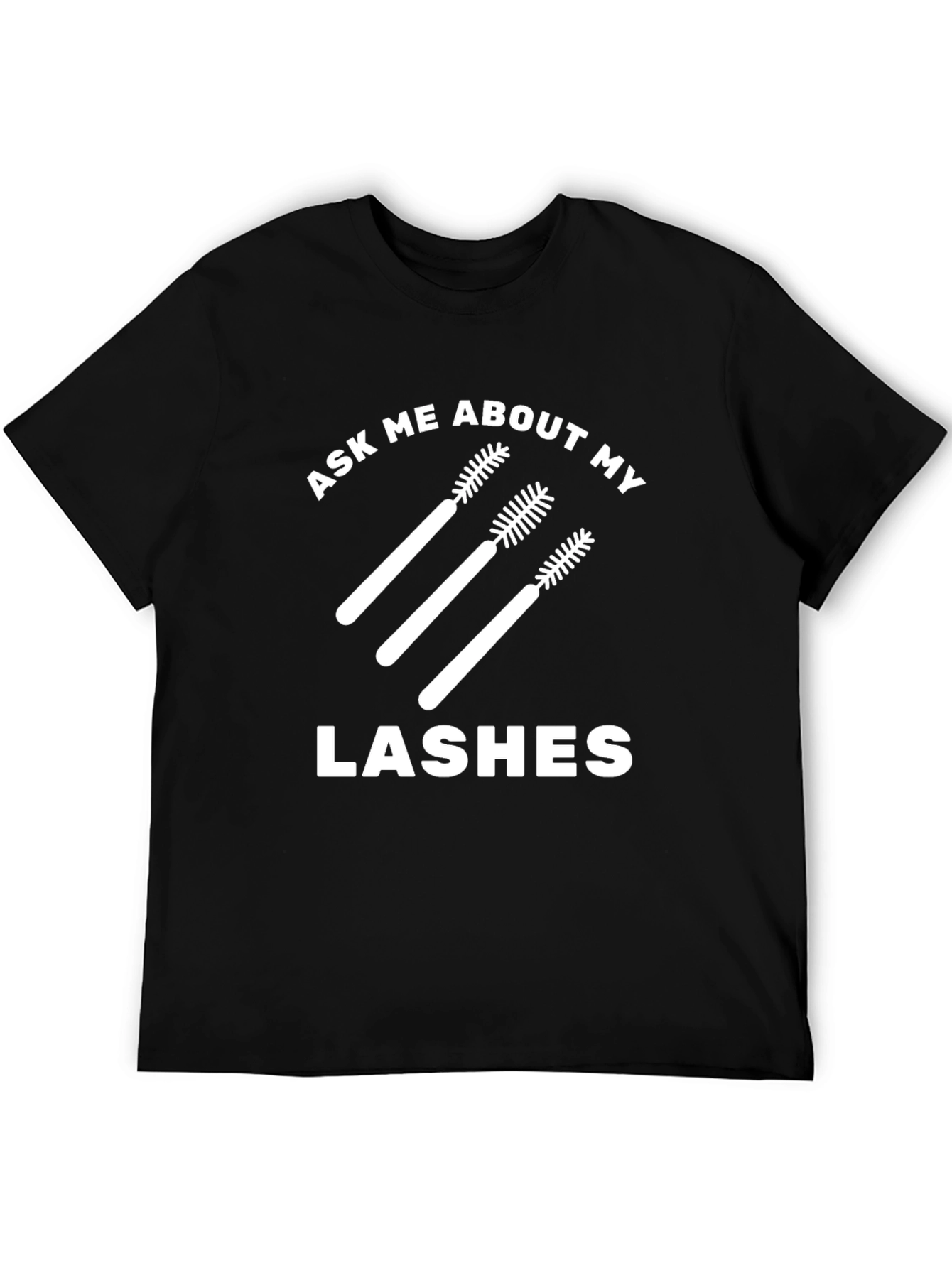 Ask Me About My Lashes Graphic Tee