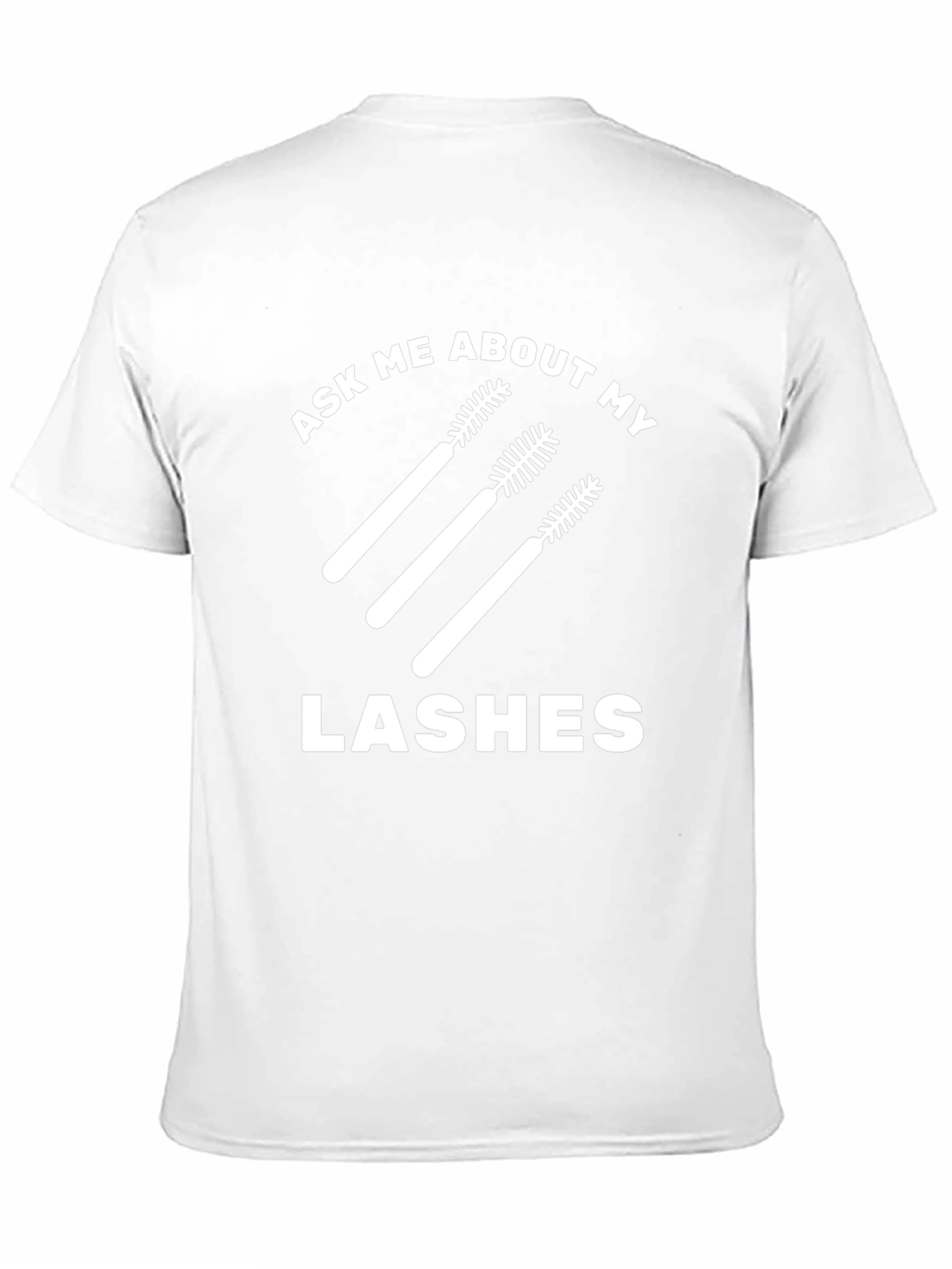 Ask Me About My Lashes Graphic Tee