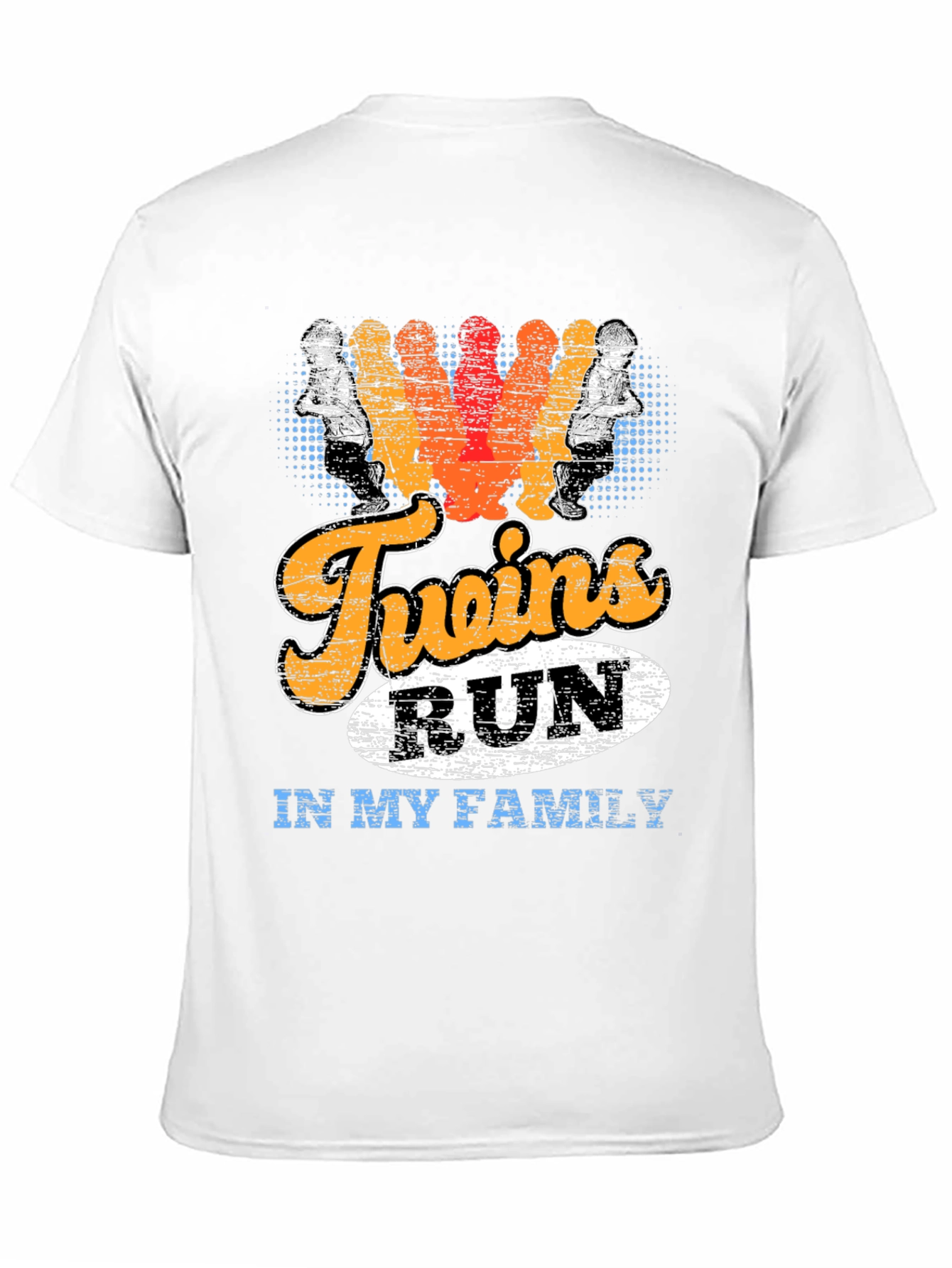 Twins Run in My Family Graphic T-Shirt