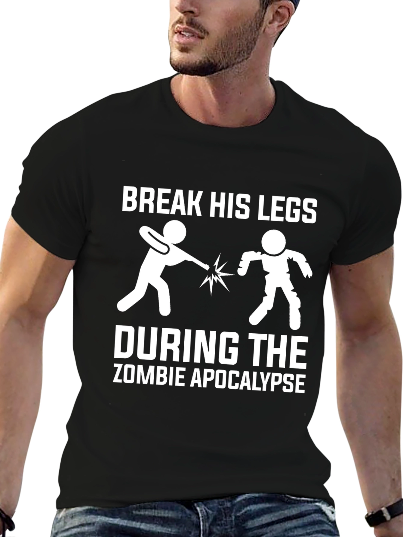 Break His Legs Zombie Apocalypse T-Shirt