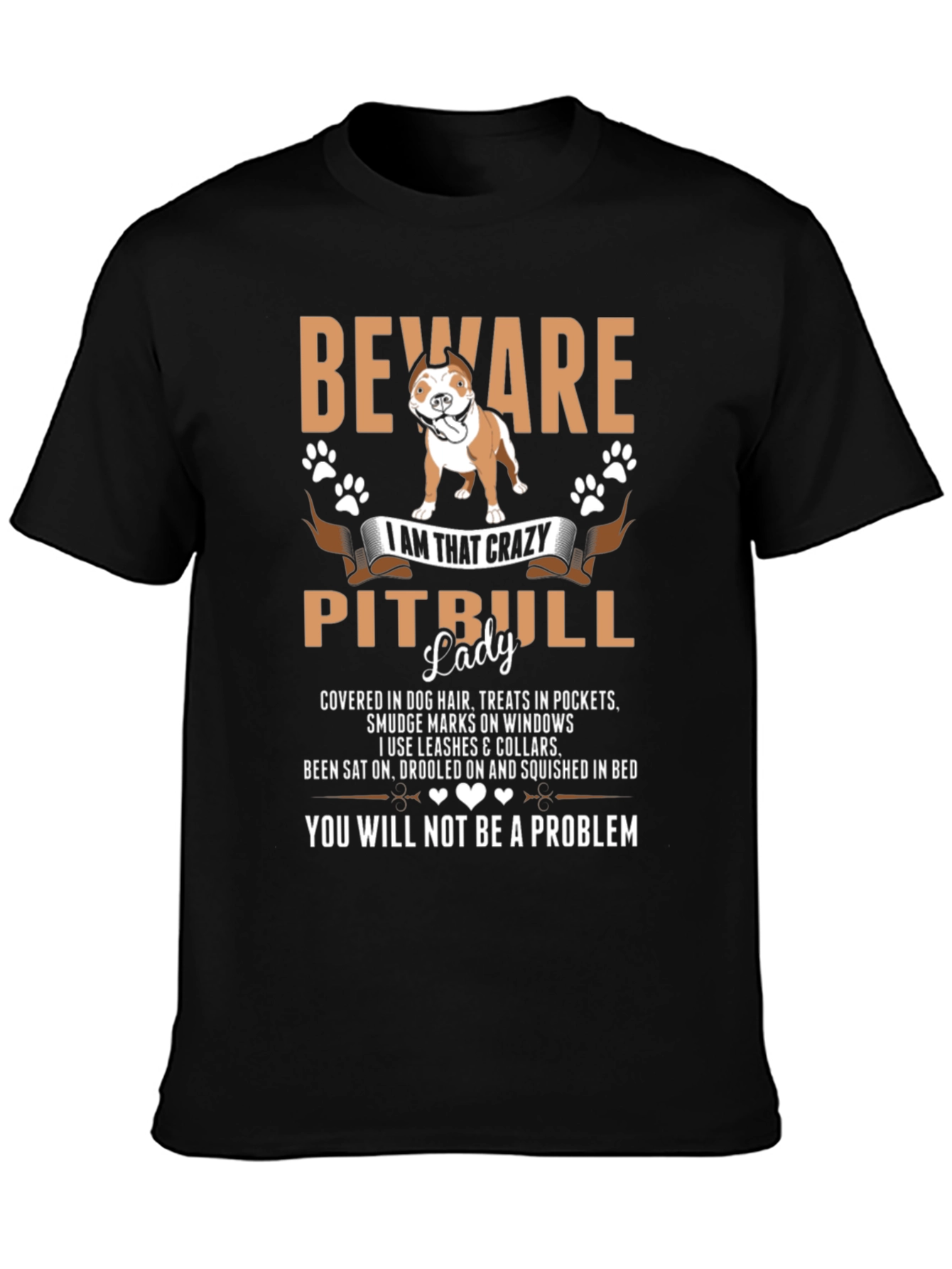Beware Crazy Pitbull Lady Graphic Tee