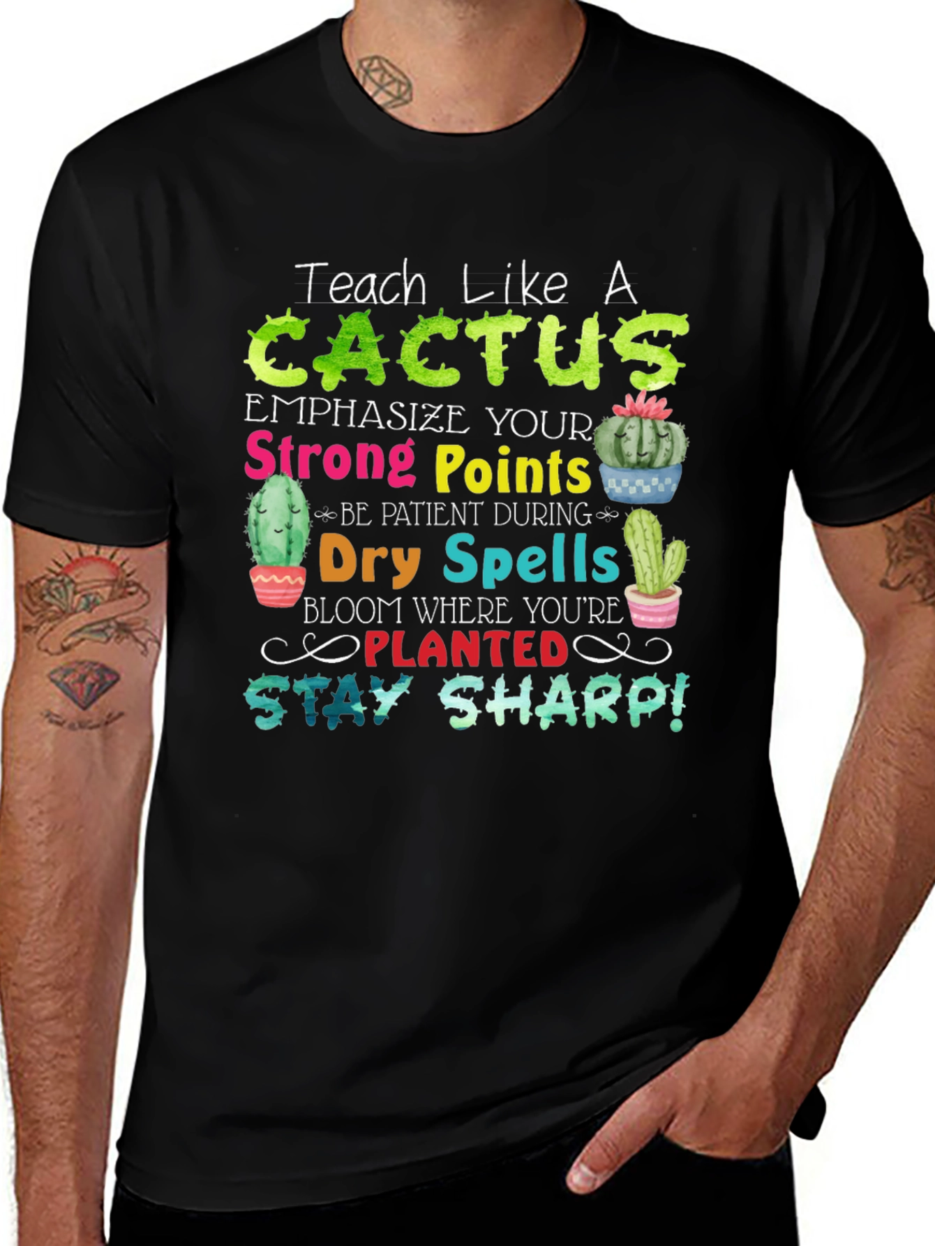 Teach Like a Cactus T-Shirt