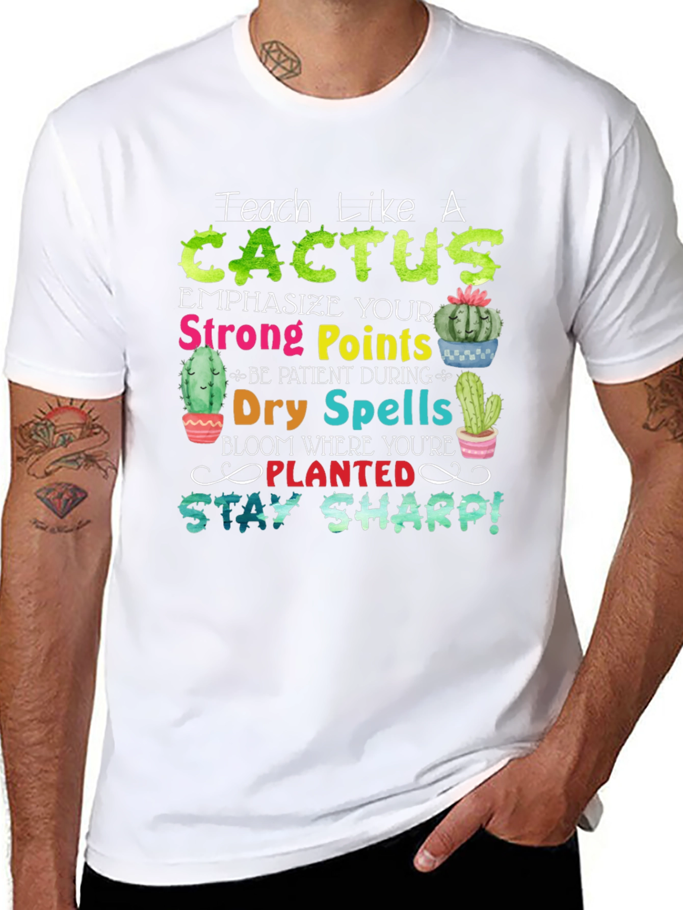 Teach Like a Cactus T-Shirt
