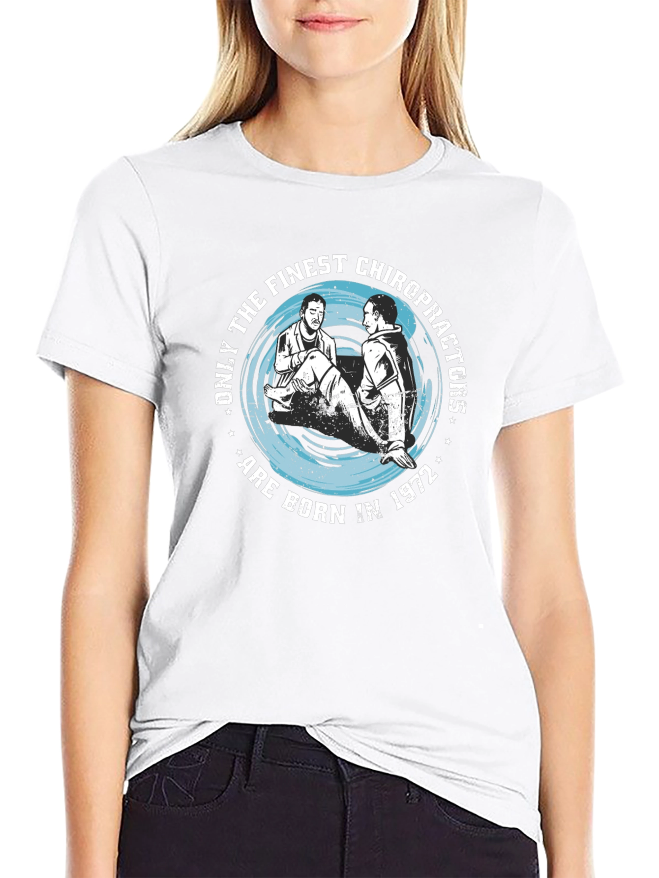 Finest Chiropractors Born in 1972 T-Shirt