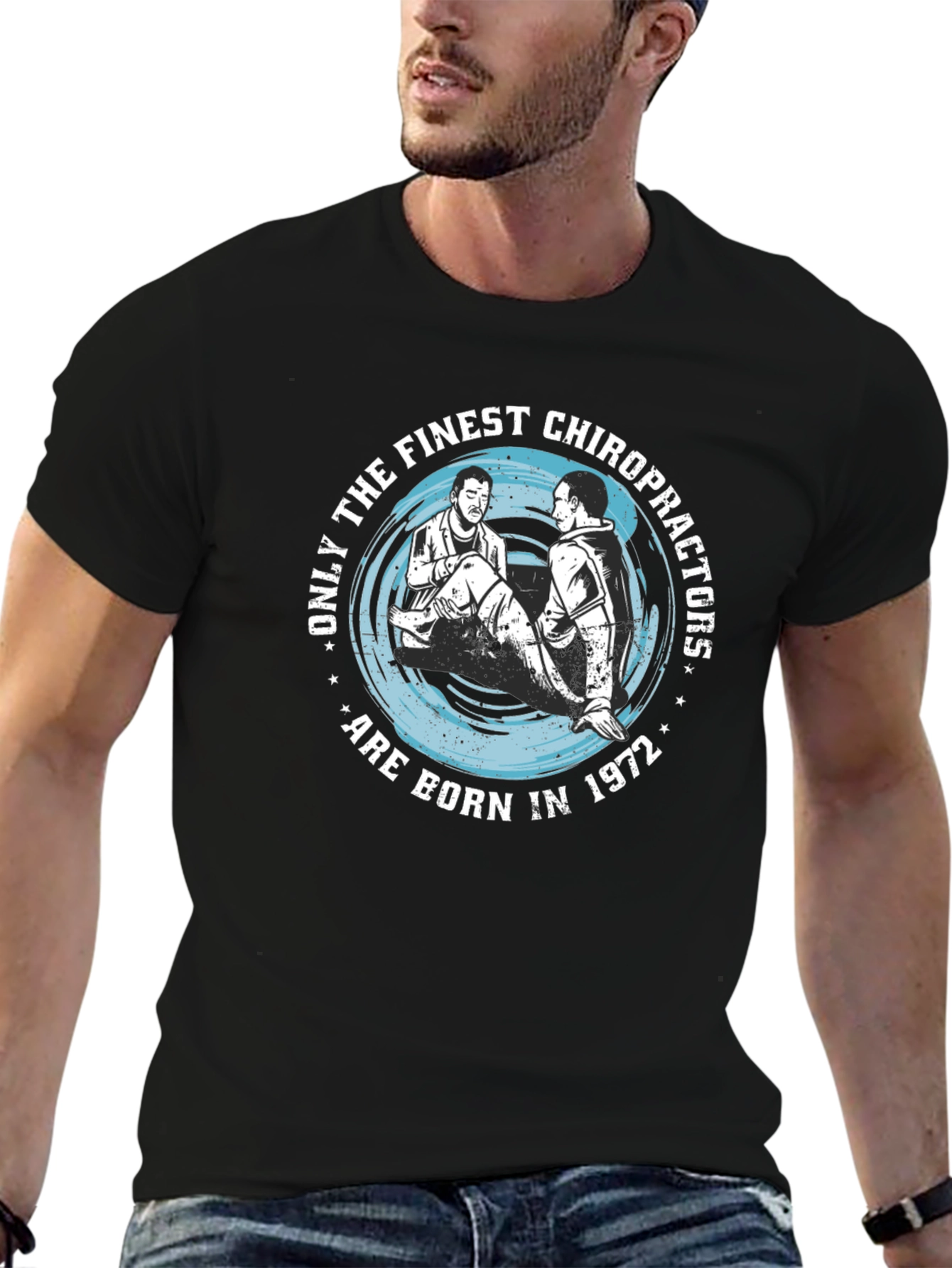 Finest Chiropractors Born in 1972 T-Shirt