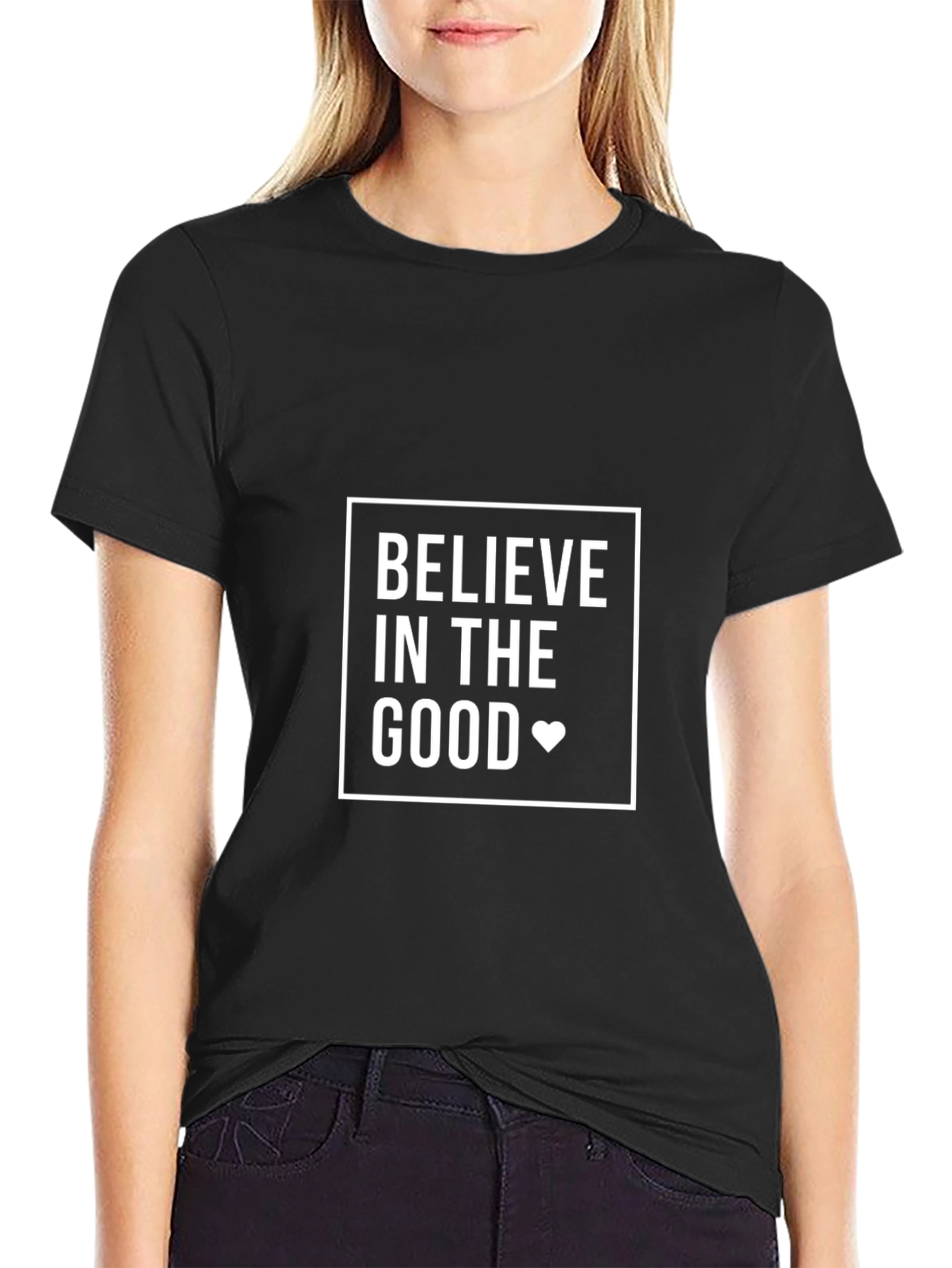 Believe in the Good Graphic T-Shirt