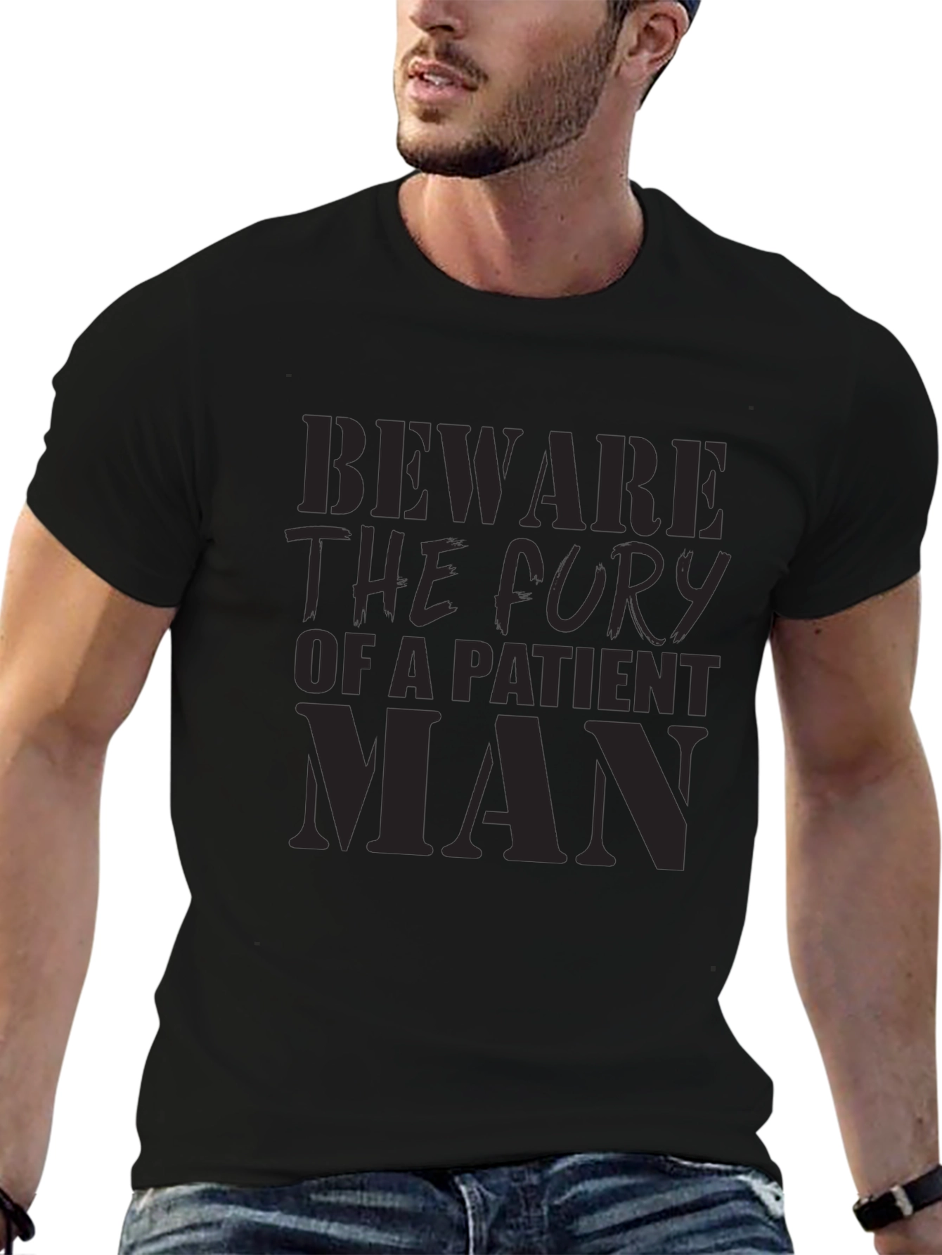 Beware The Fury T-Shirt - Patient Man Graphic Tee