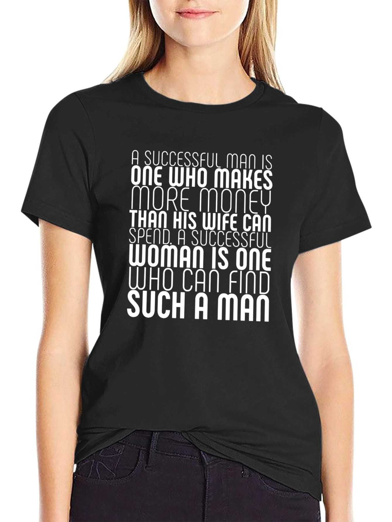 Successful Man/Woman Slogan Tee