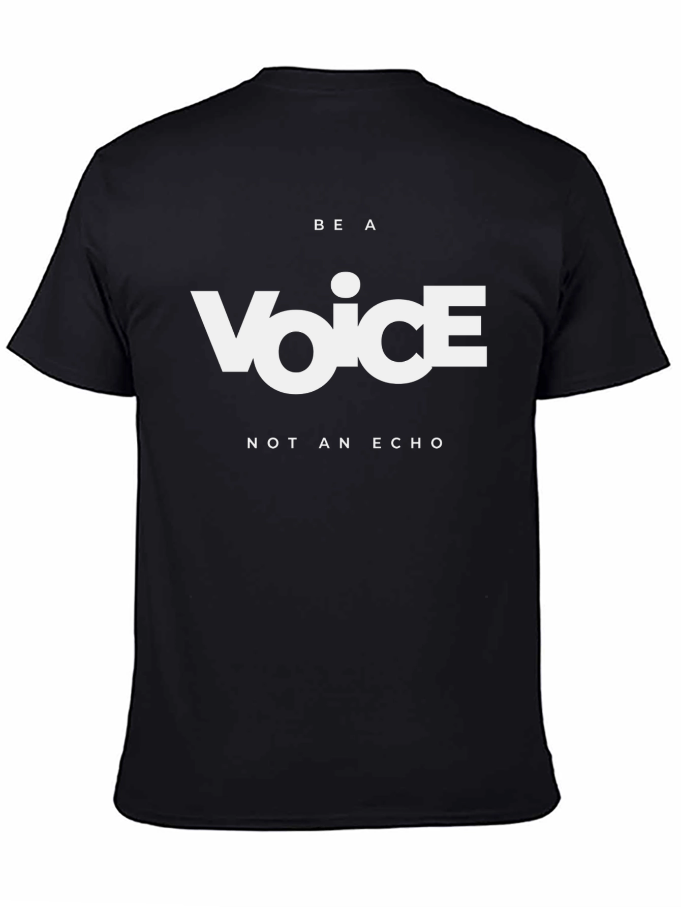 Be a Voice T-Shirt - Motivational Black Tee