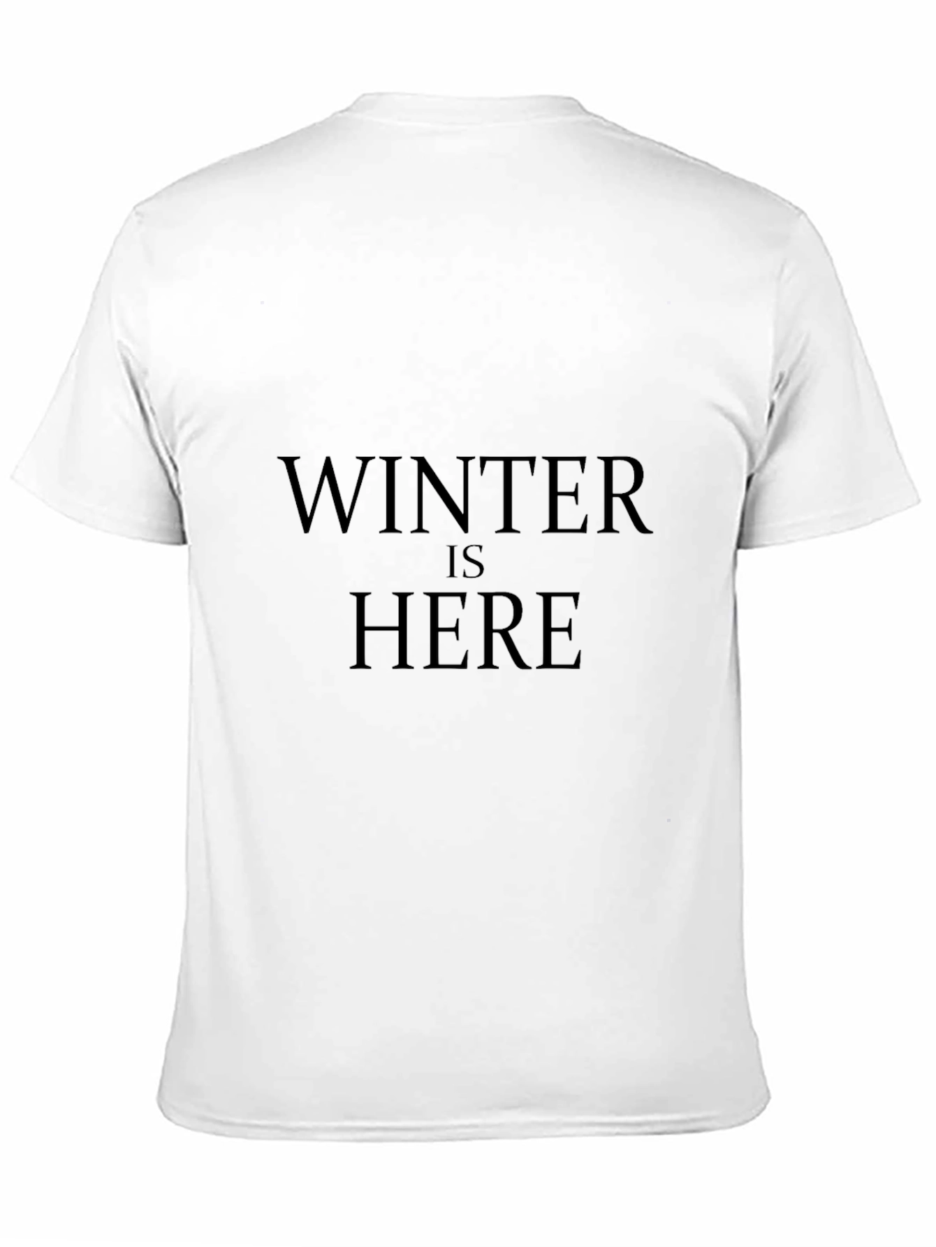 Winter is Here Graphic Tee