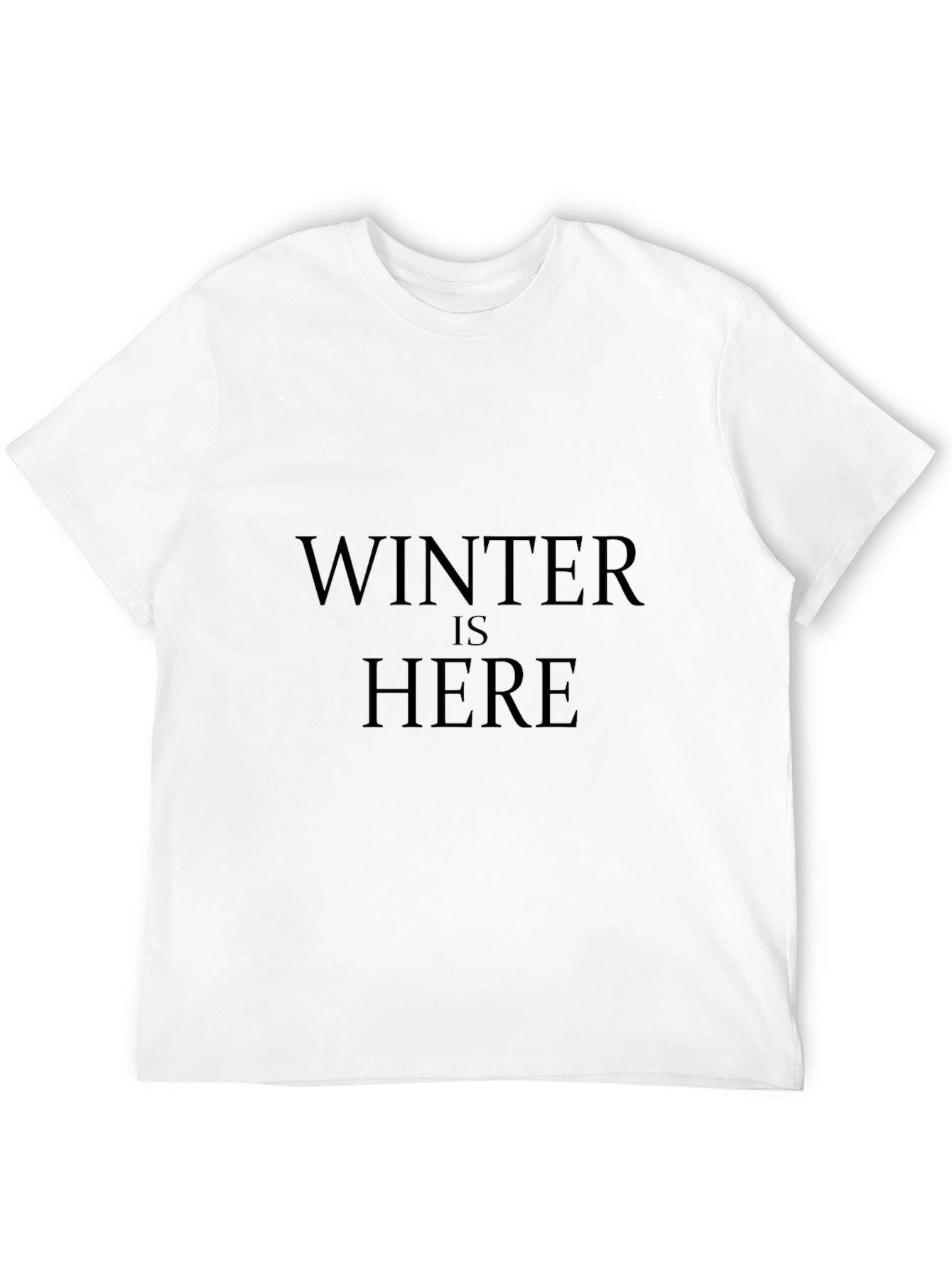 Winter is Here Graphic Tee