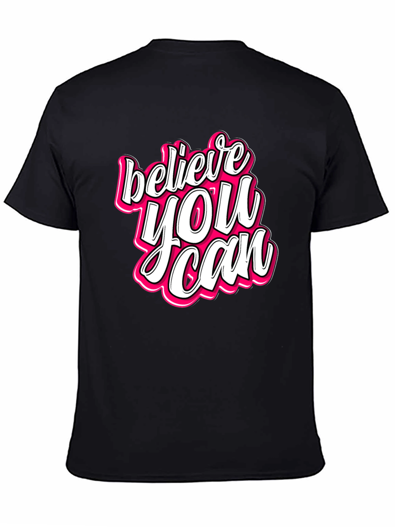 Believe You Can Graphic Tee - Trendy Positive Message