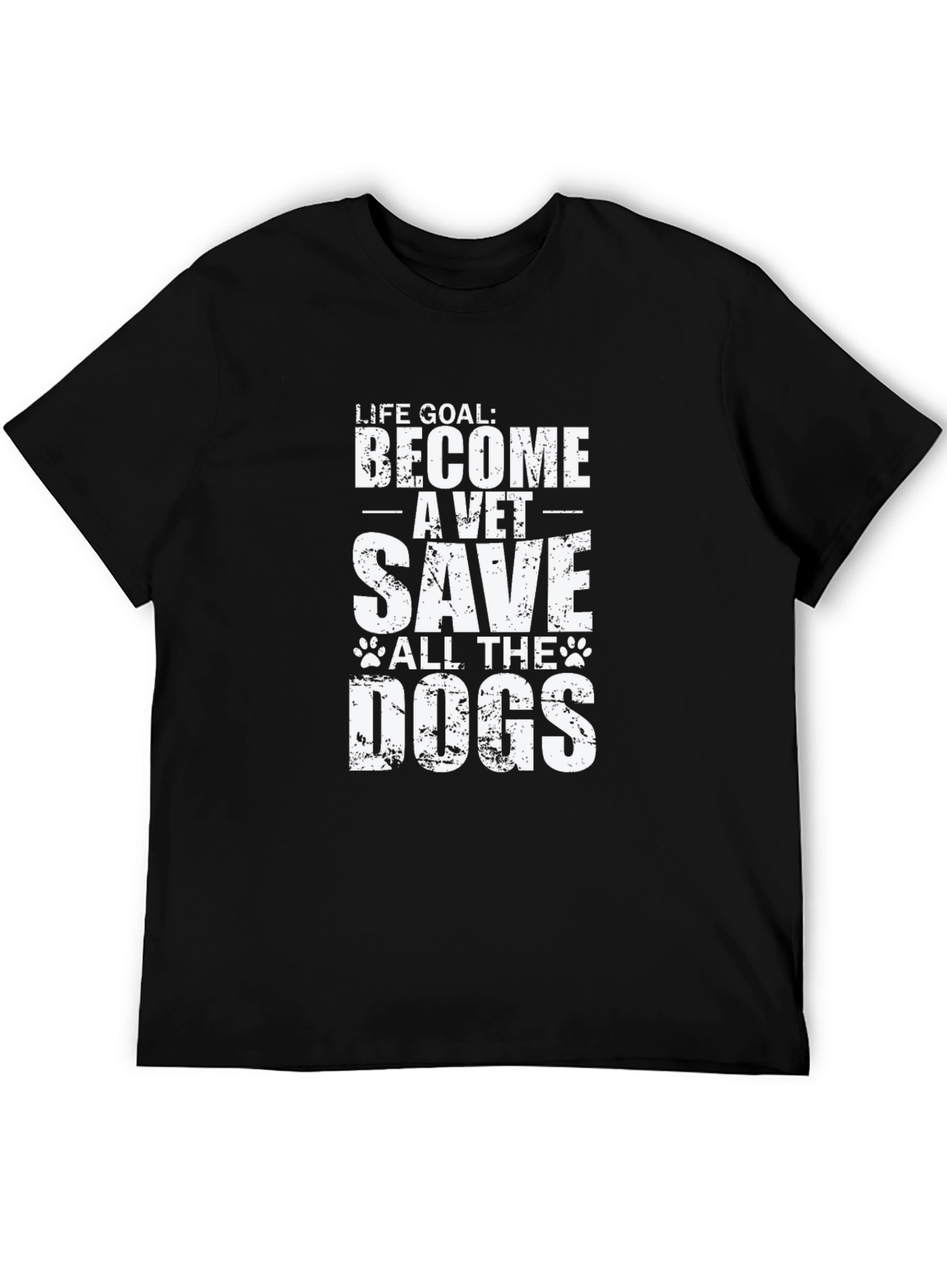 Vet Life Goal T-Shirt - Save the Dogs!