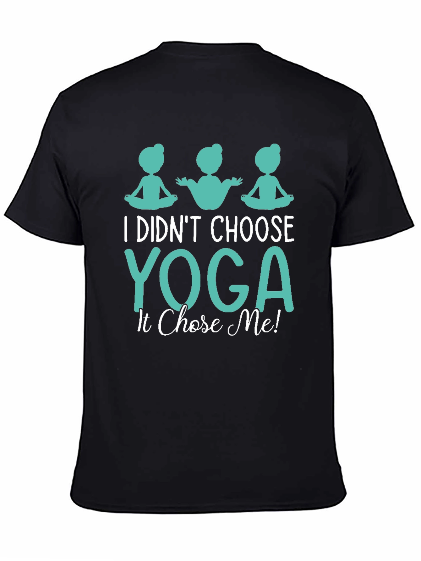 Yoga Chose Me Graphic Tee
