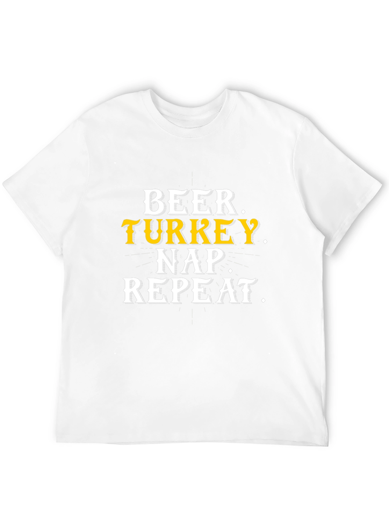 Beer Turkey Nap Repeat Thanksgiving T-Shirt