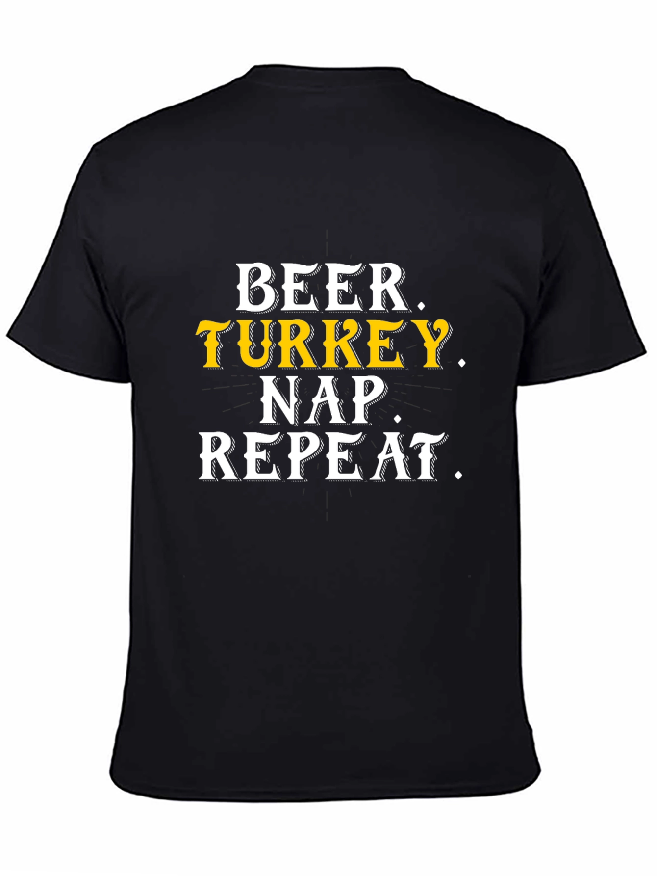 Beer Turkey Nap Repeat Thanksgiving T-Shirt